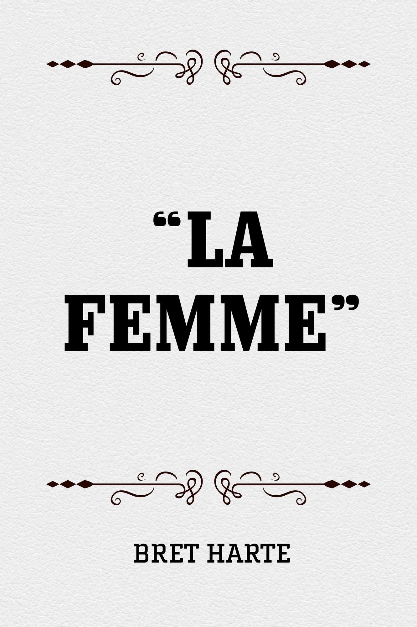 "La Femme"