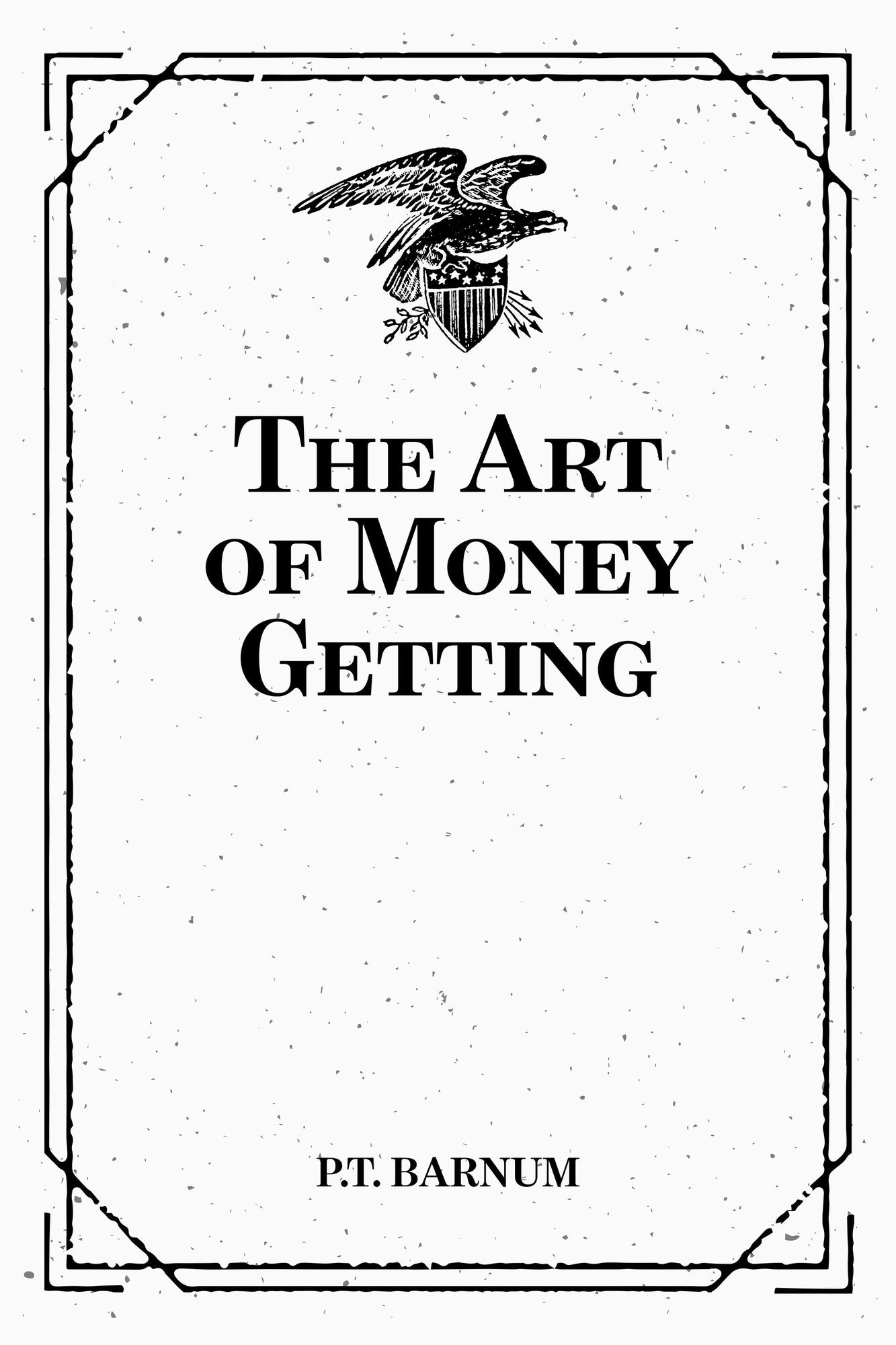 The Art of Money Getting