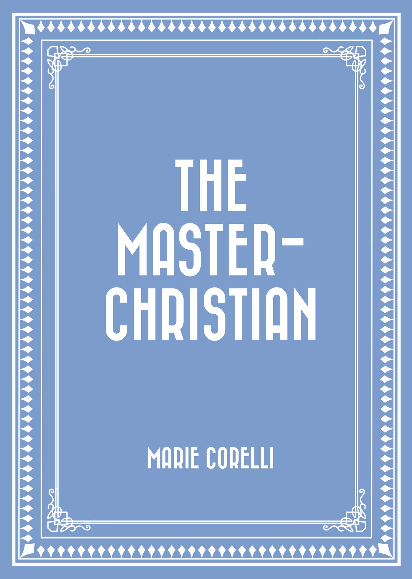 The Master-Christian