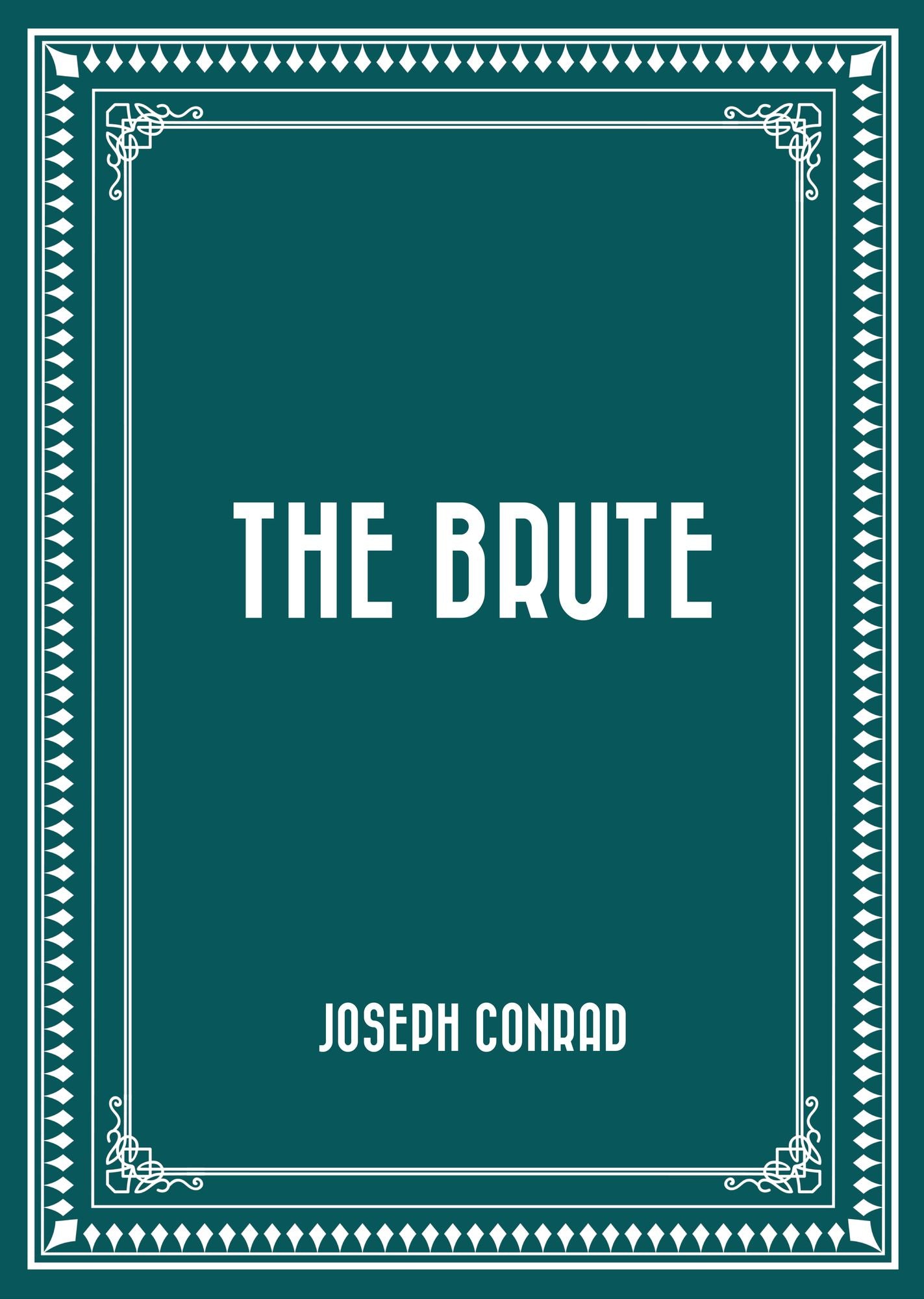 The Brute