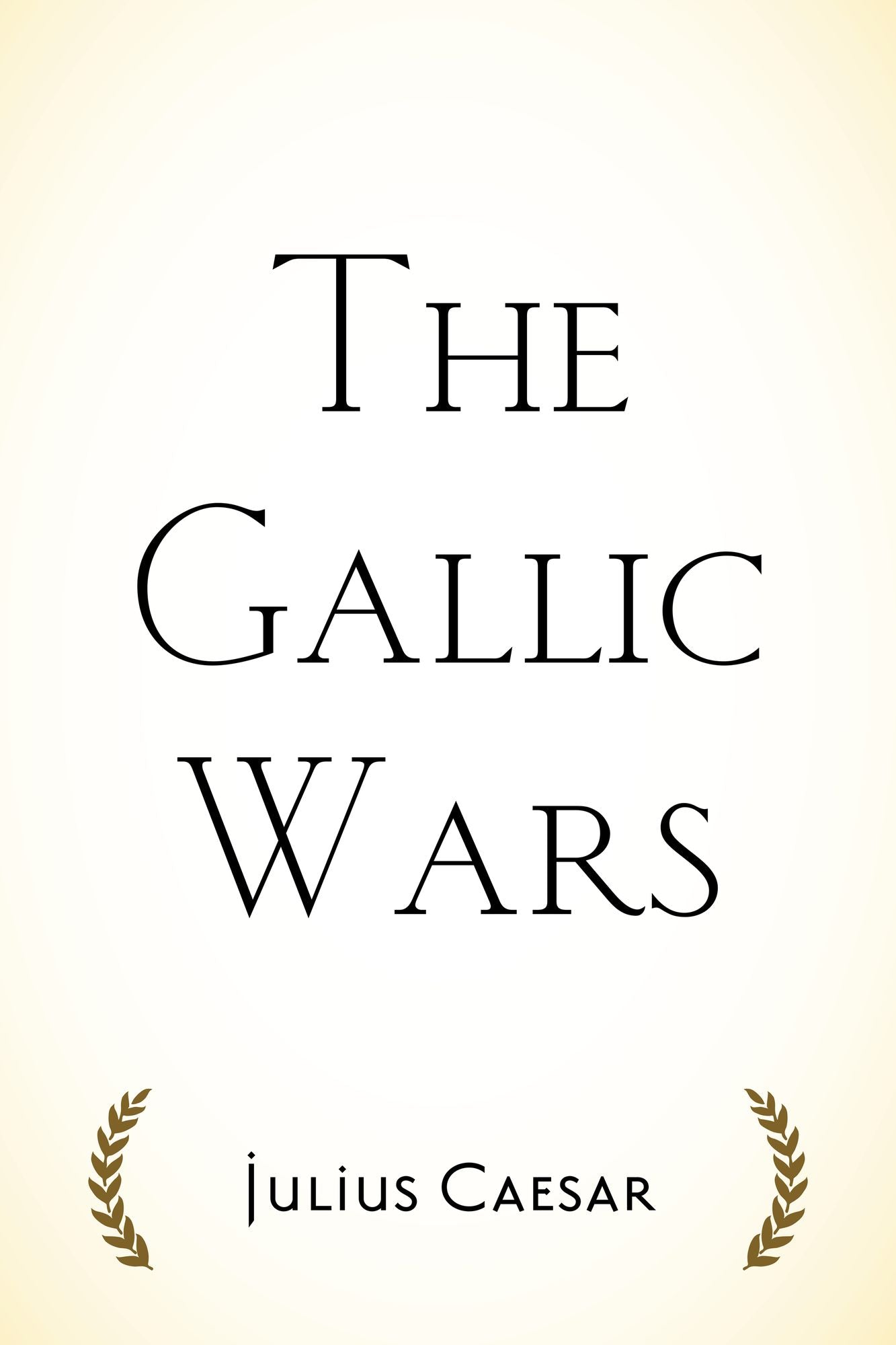 The Gallic Wars