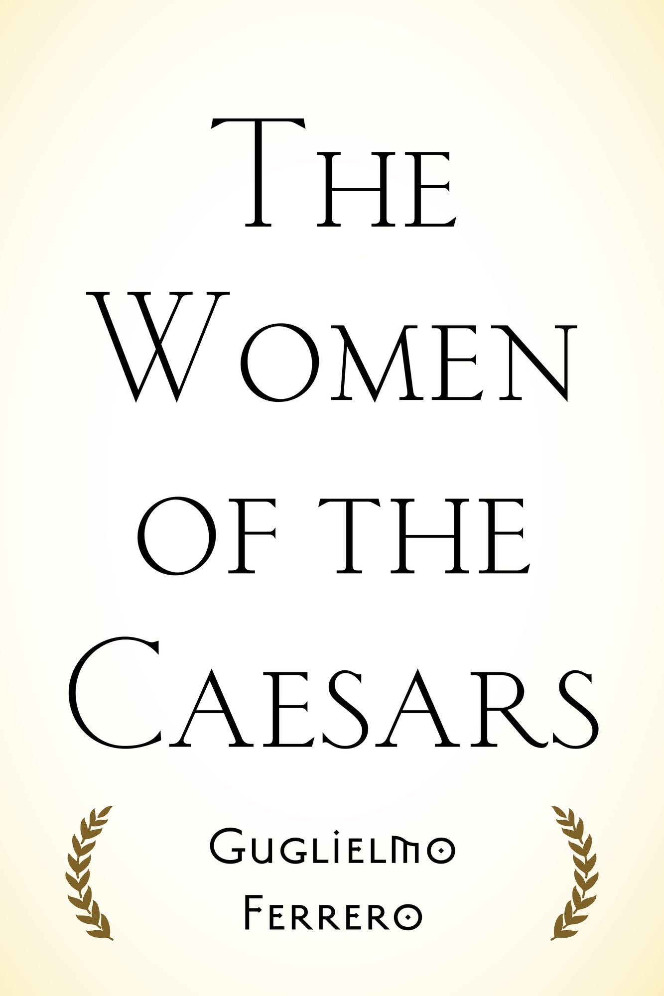 The Women of the Caesars