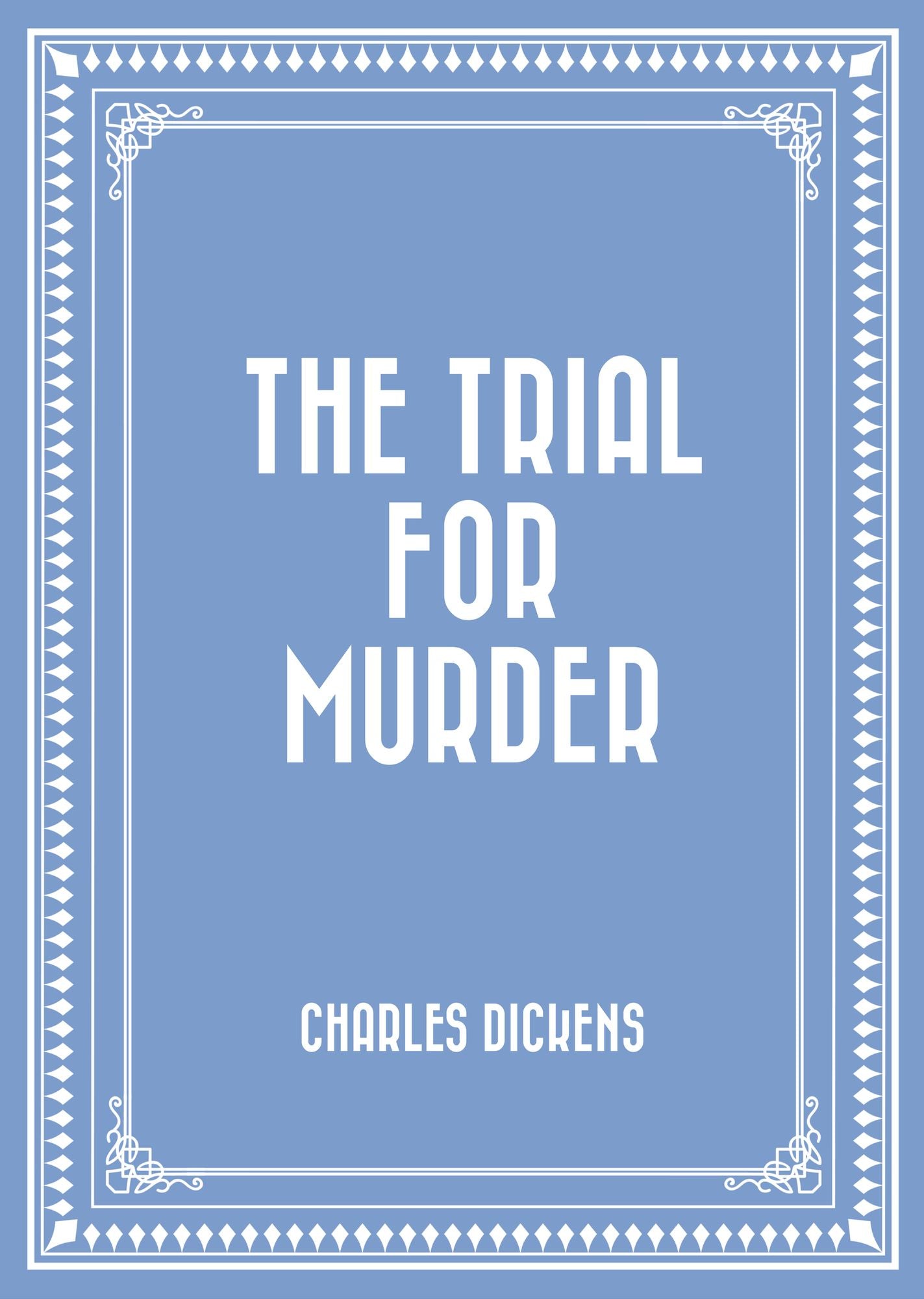 The Trial for Murder