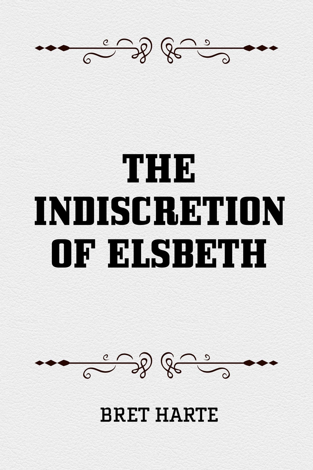 The Indiscretion of Elsbeth