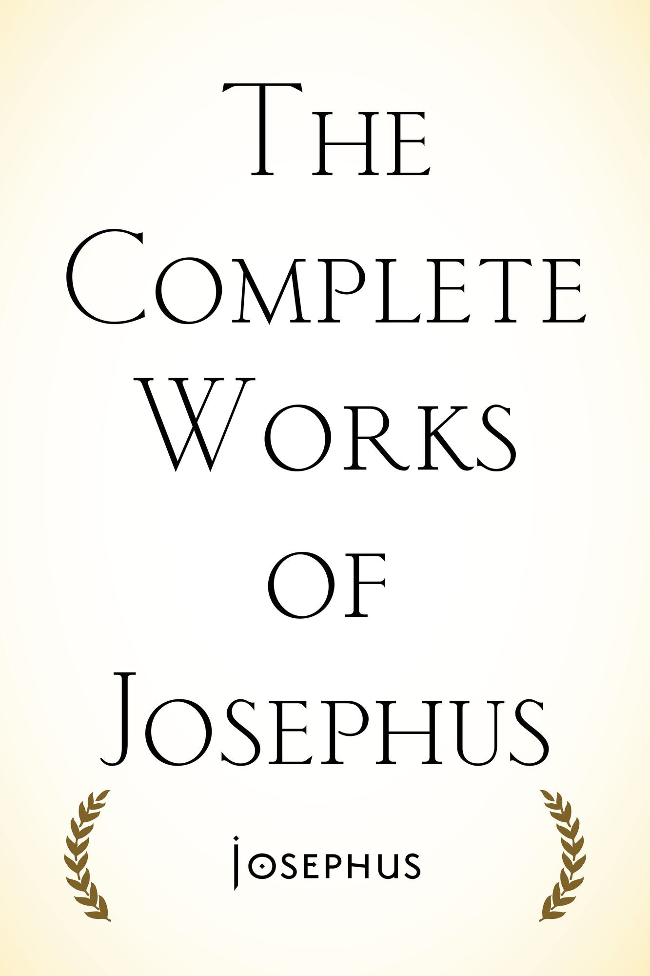 The Complete Works of Josephus