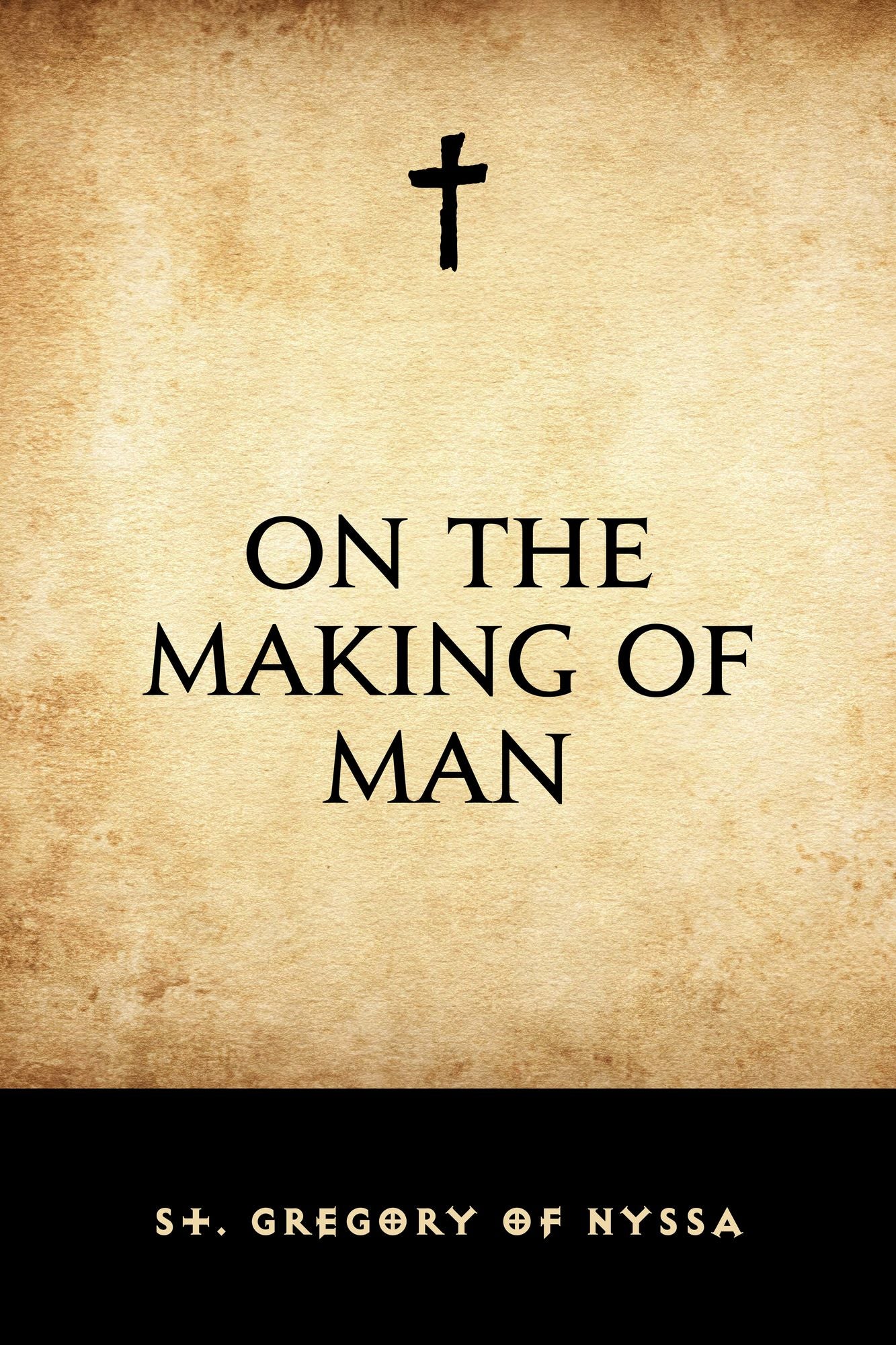 On the Making of Man