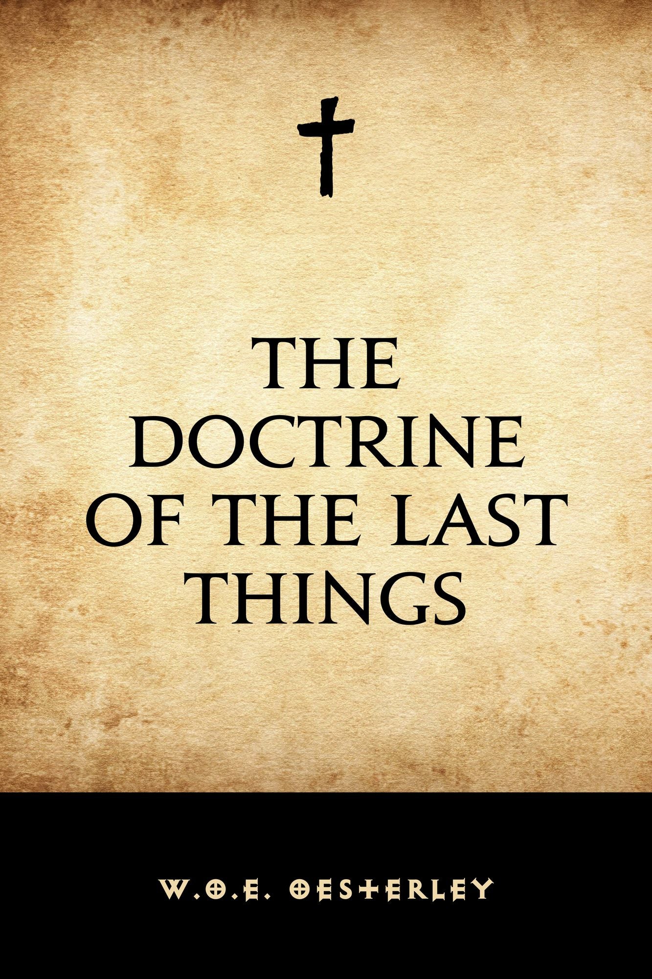 The Doctrine of the Last Things