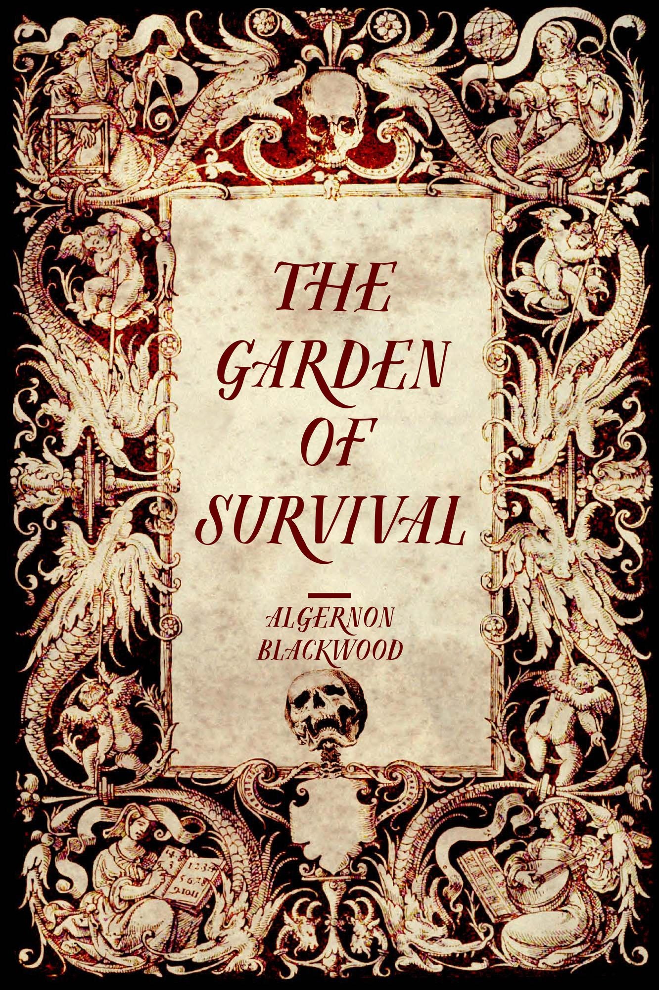The Garden of Survival