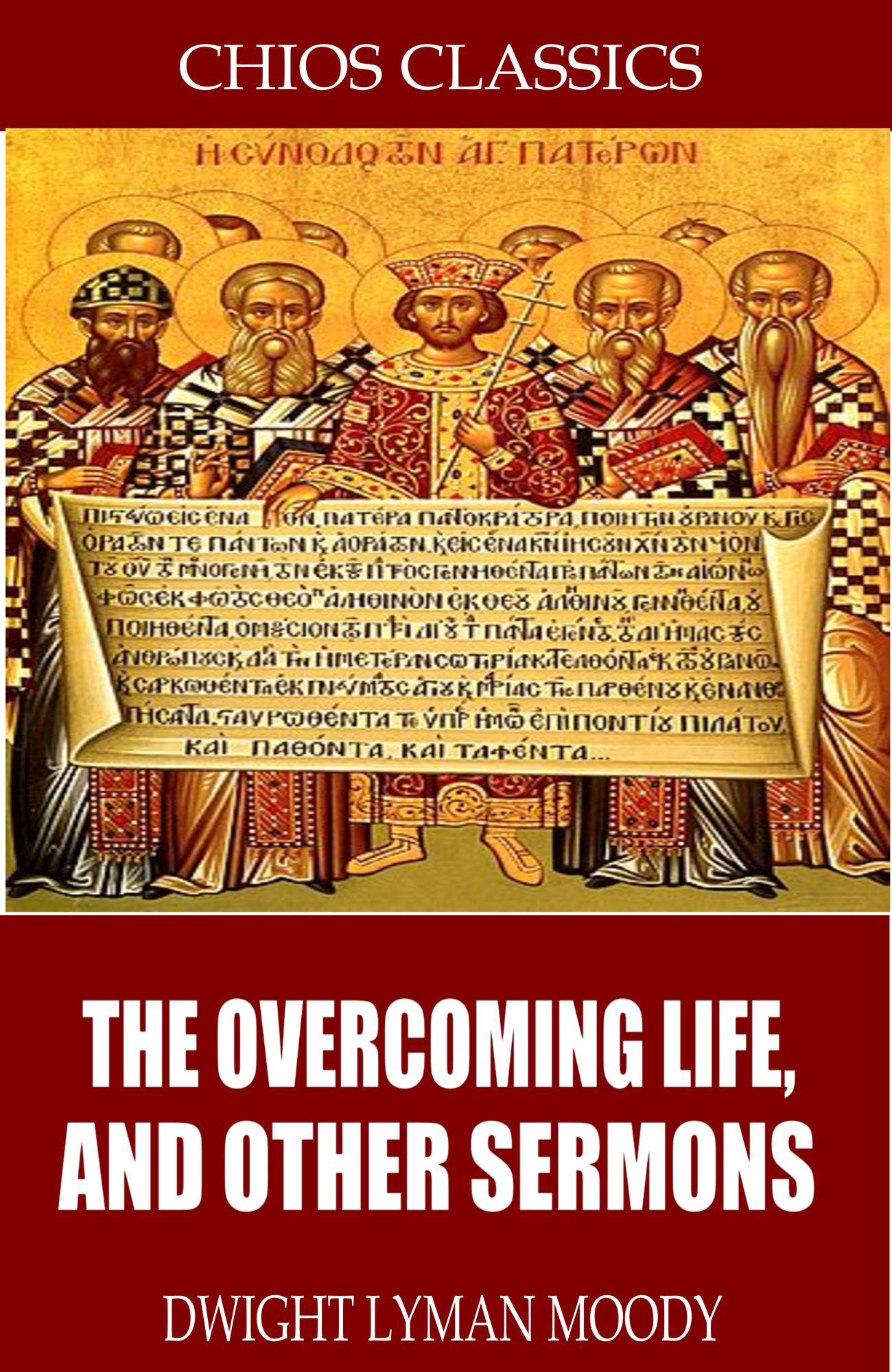 The Overcoming Life, and Other Sermons