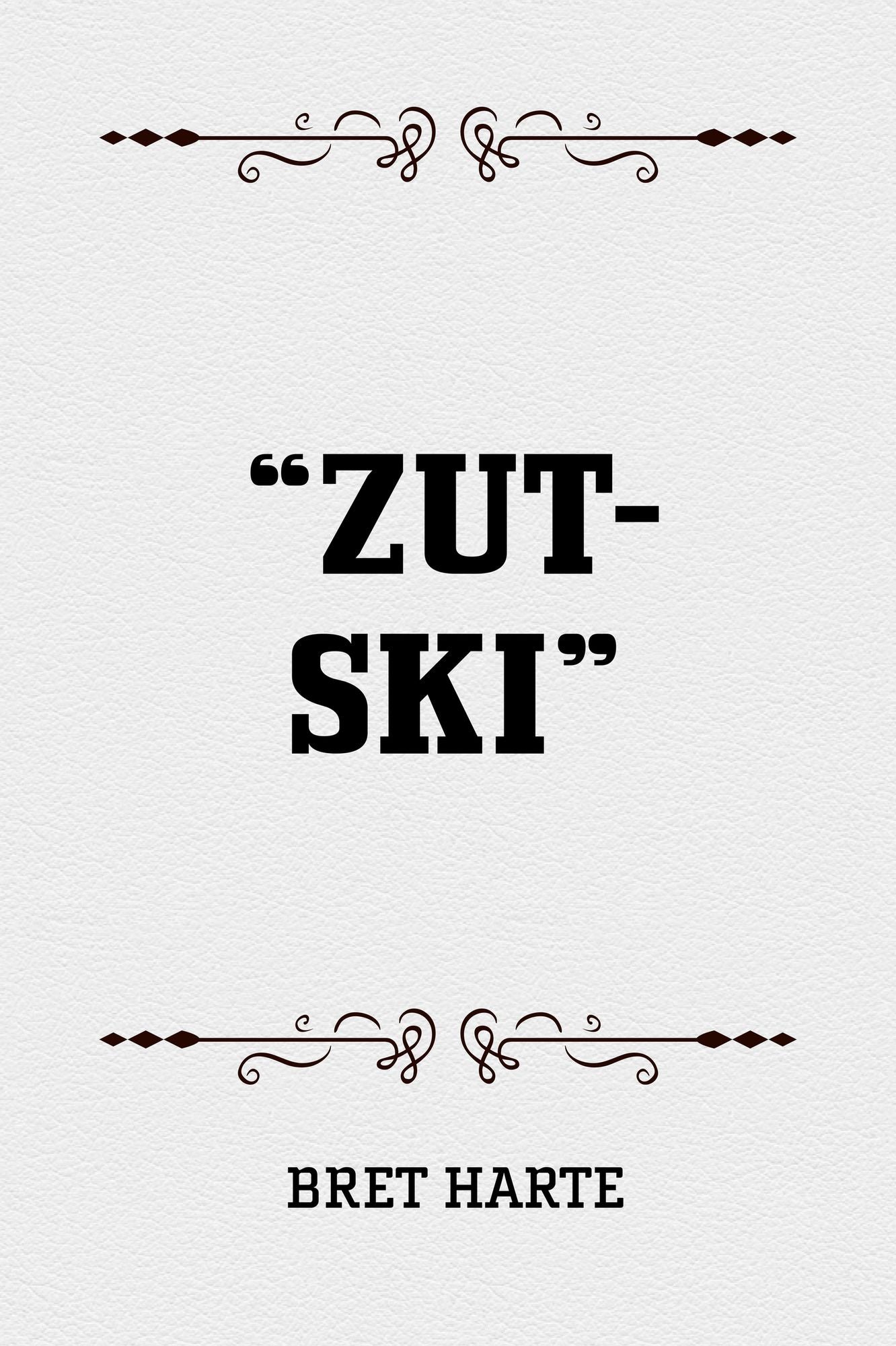 "Zut-Ski"