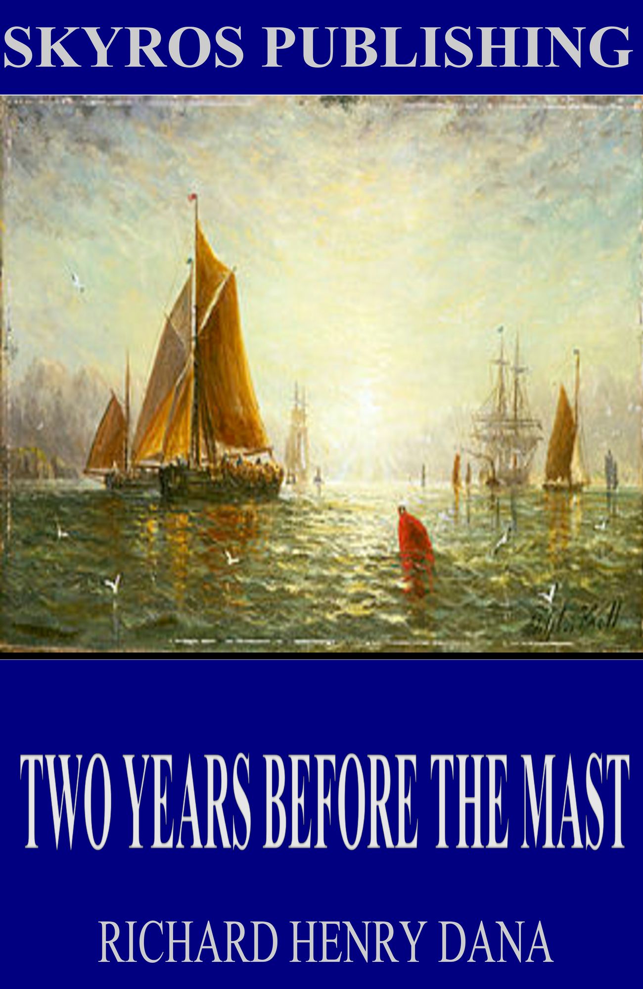 Two Years Before the Mast