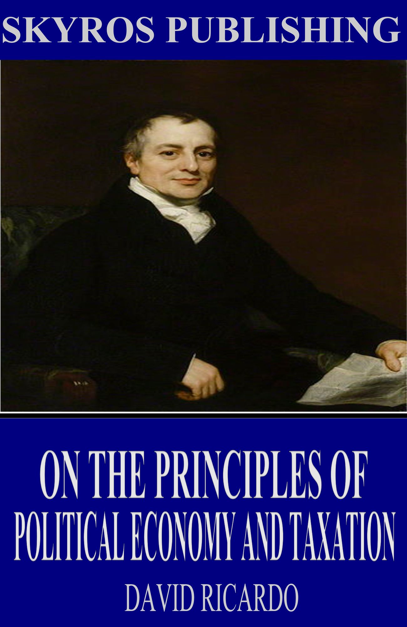 On The Principles of Political Economy and Taxation