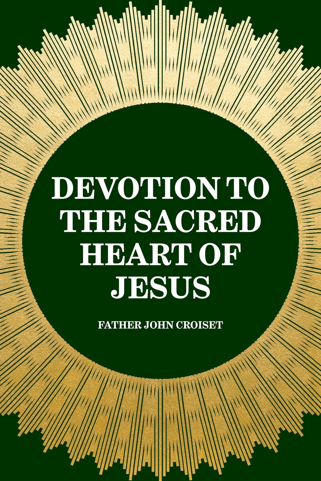 Devotion to the Sacred Heart of Jesus