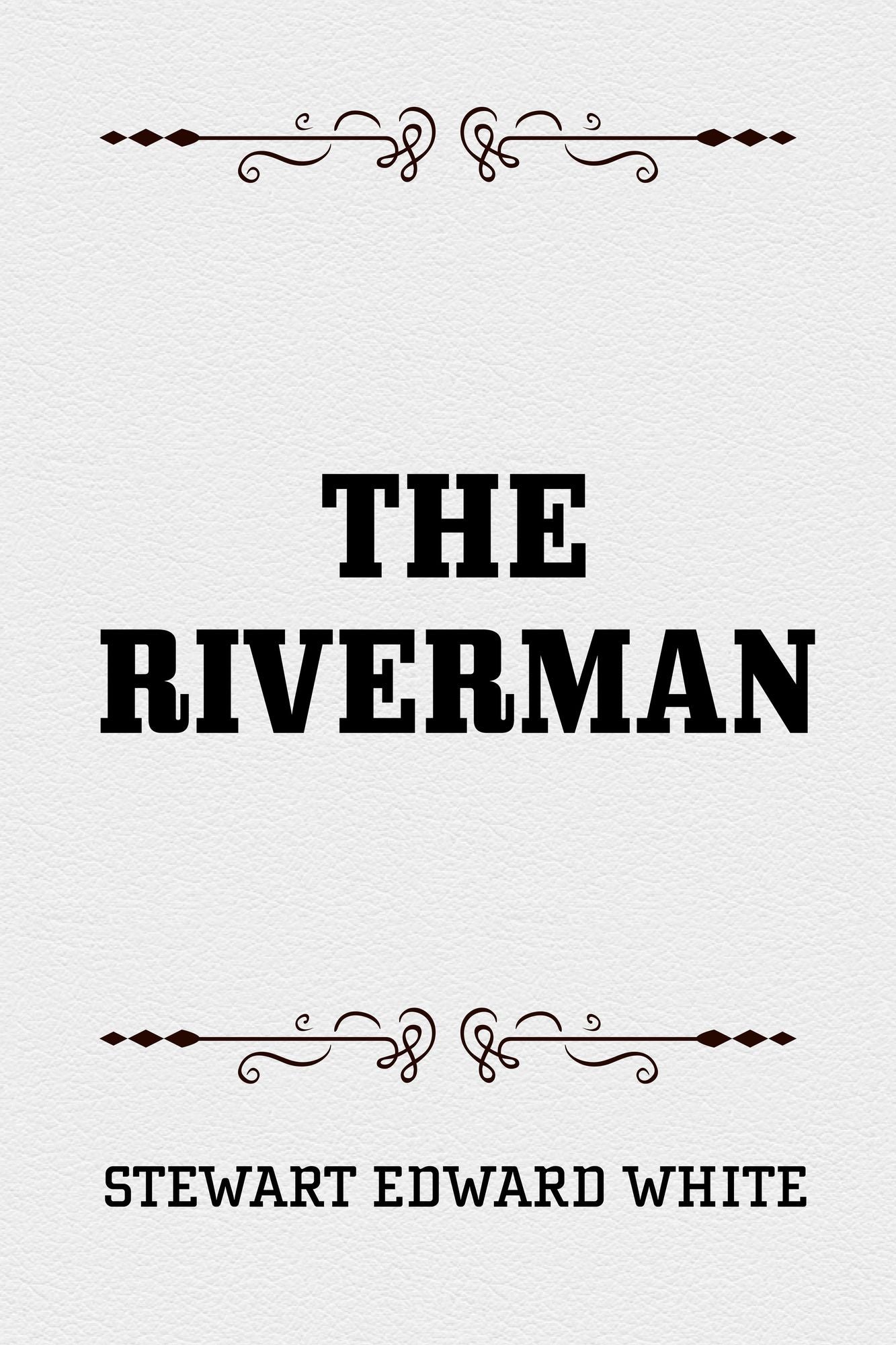 The Riverman