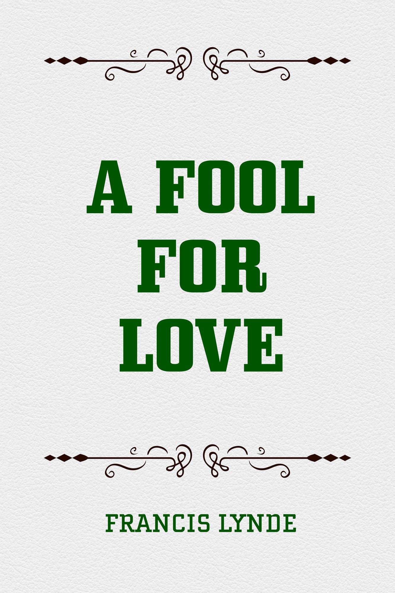 A Fool for Love