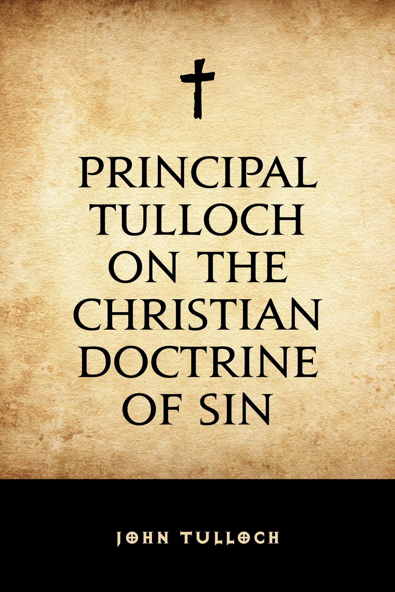 Principal Tulloch on the Christian Doctrine of Sin