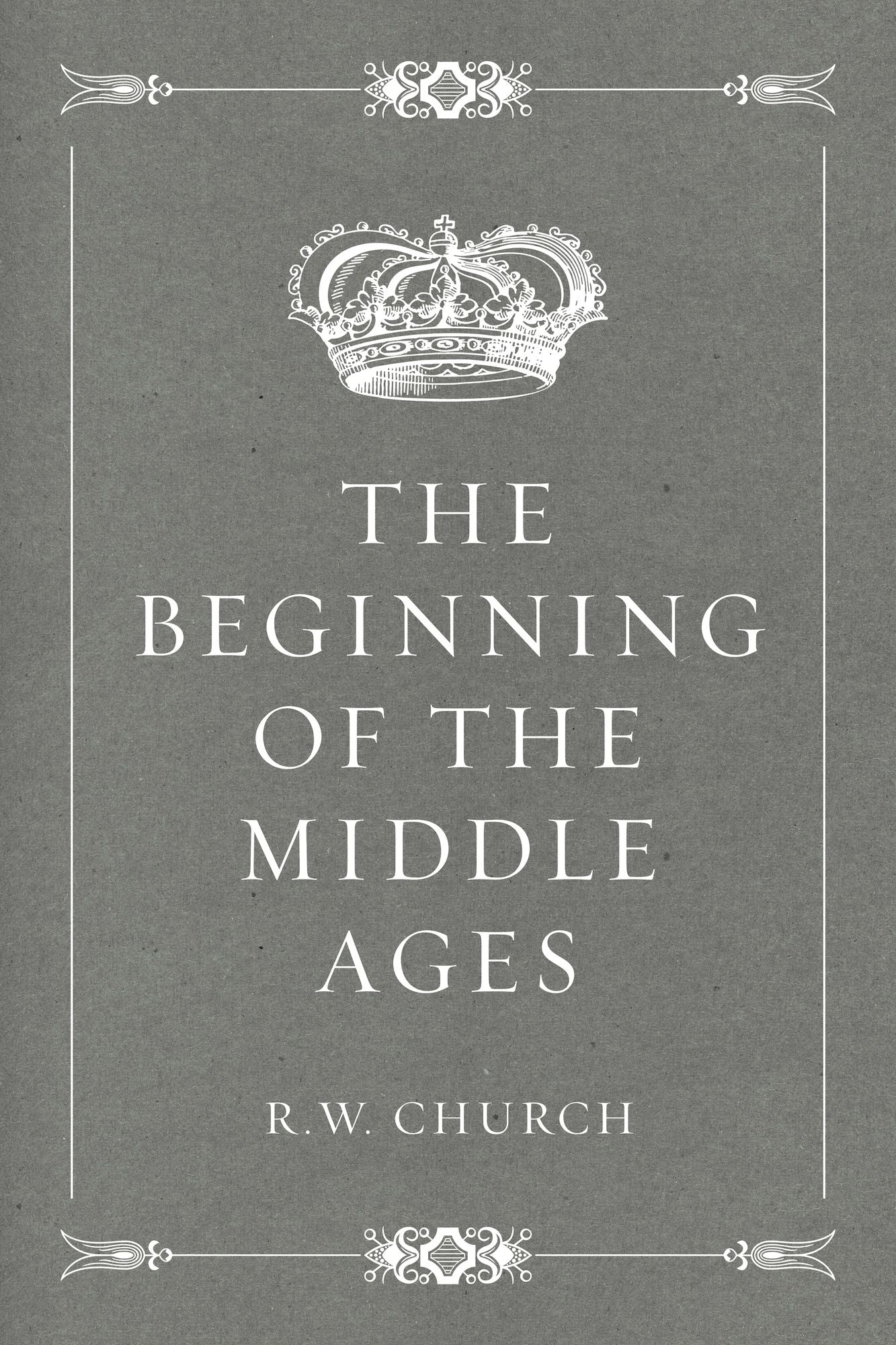 The Beginning of the Middle Ages