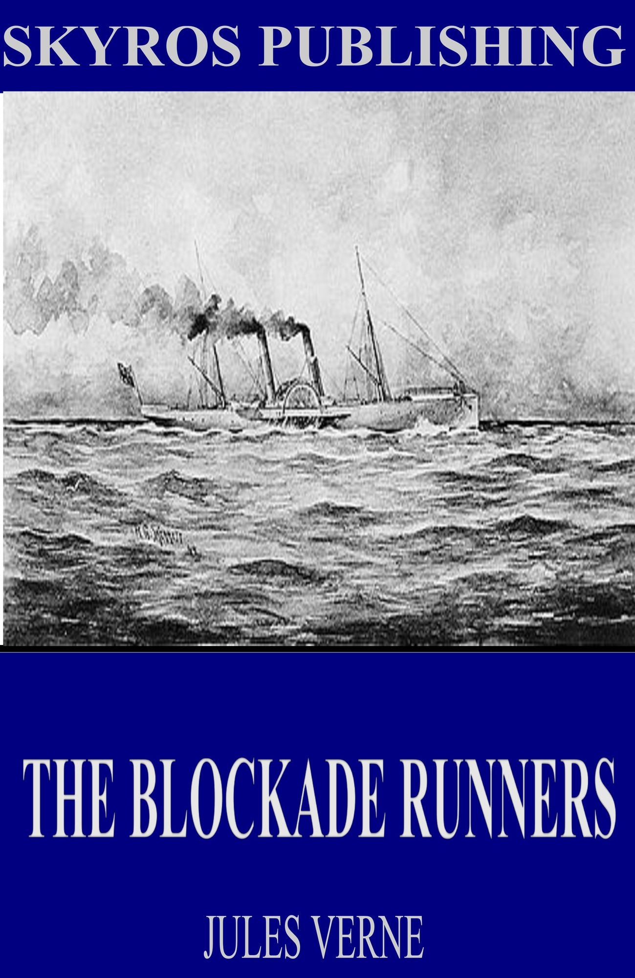 The Blockade Runners