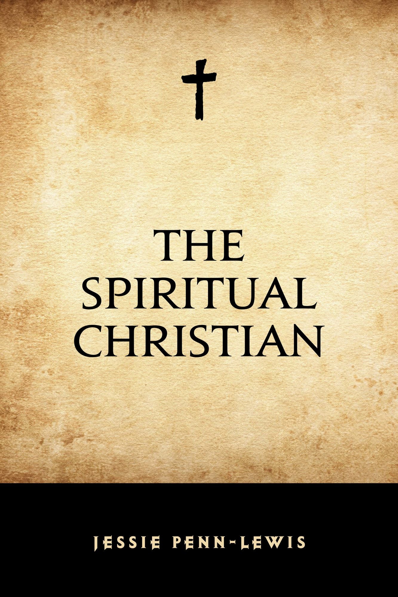 The Spiritual Christian