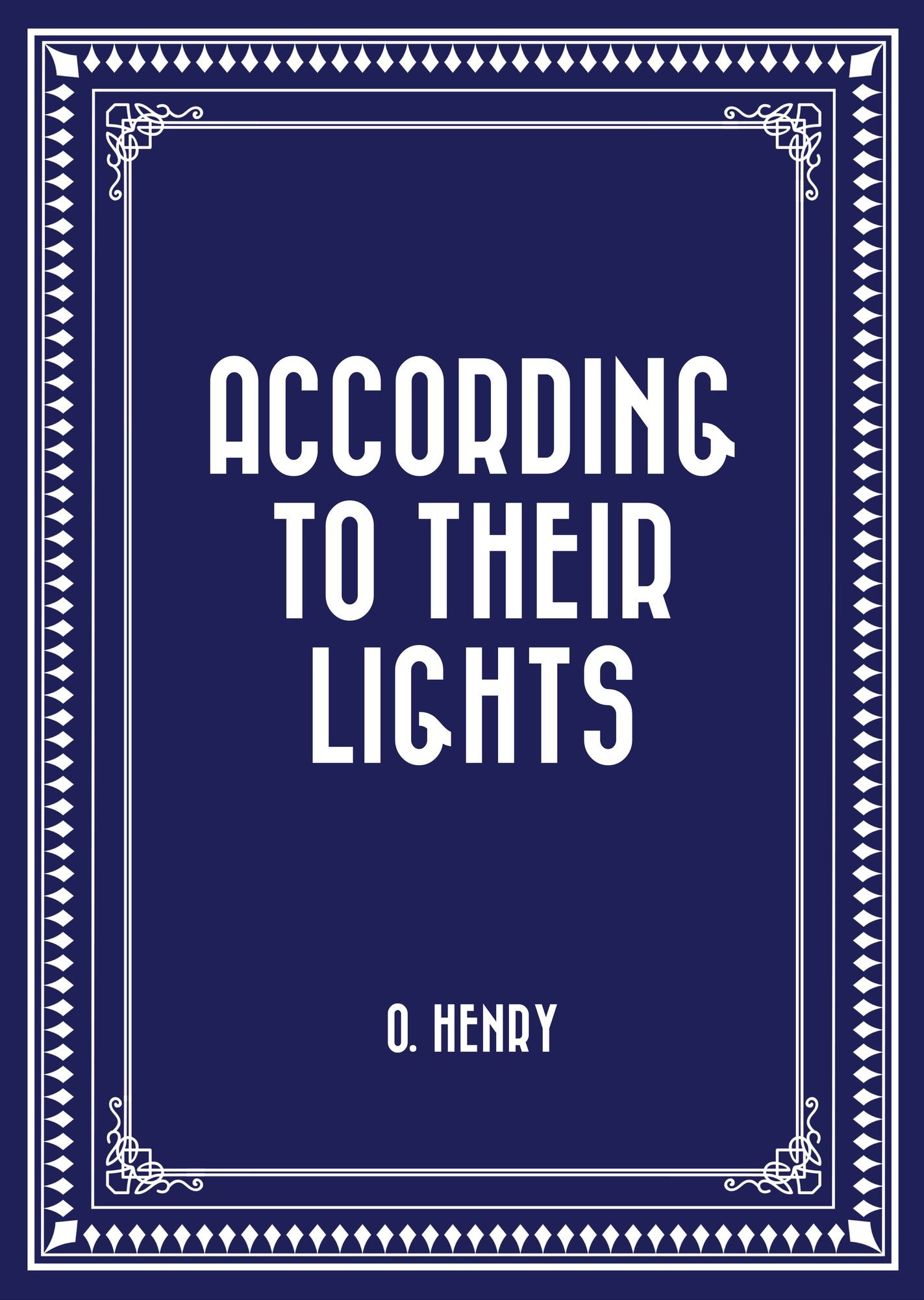 According to Their Lights