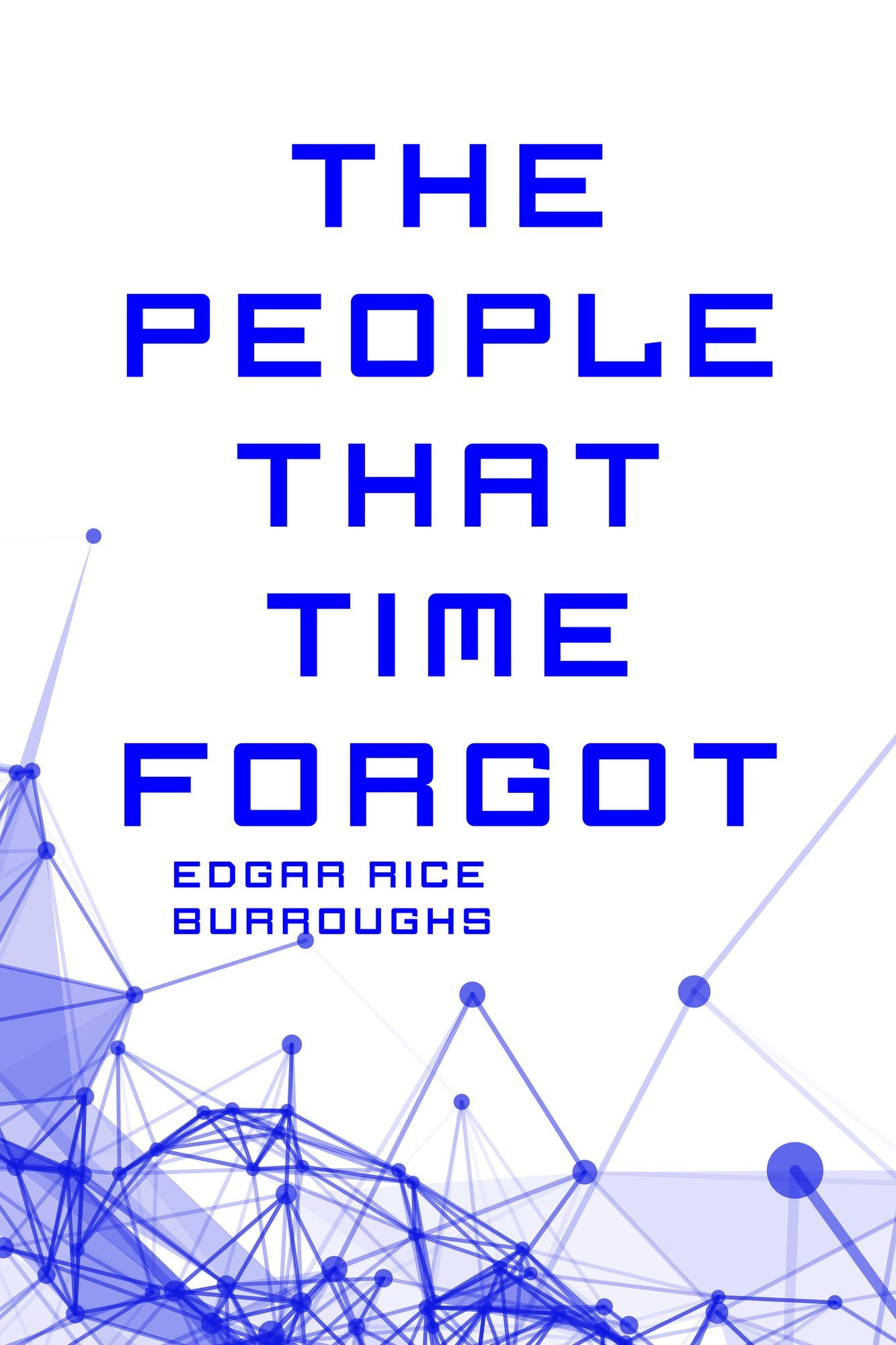 The People That Time Forgot
