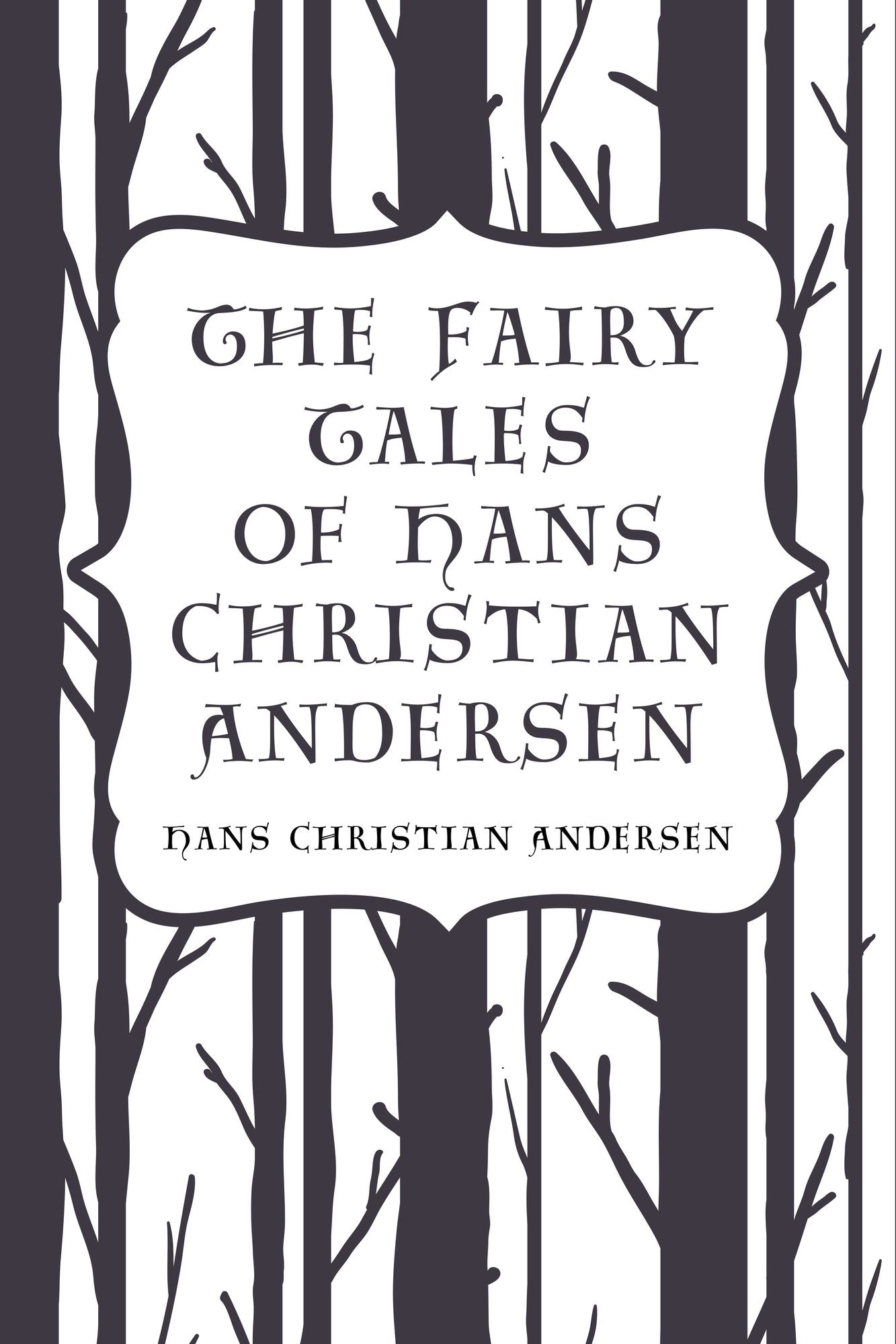 The Fairy Tales of Hans Christian Andersen