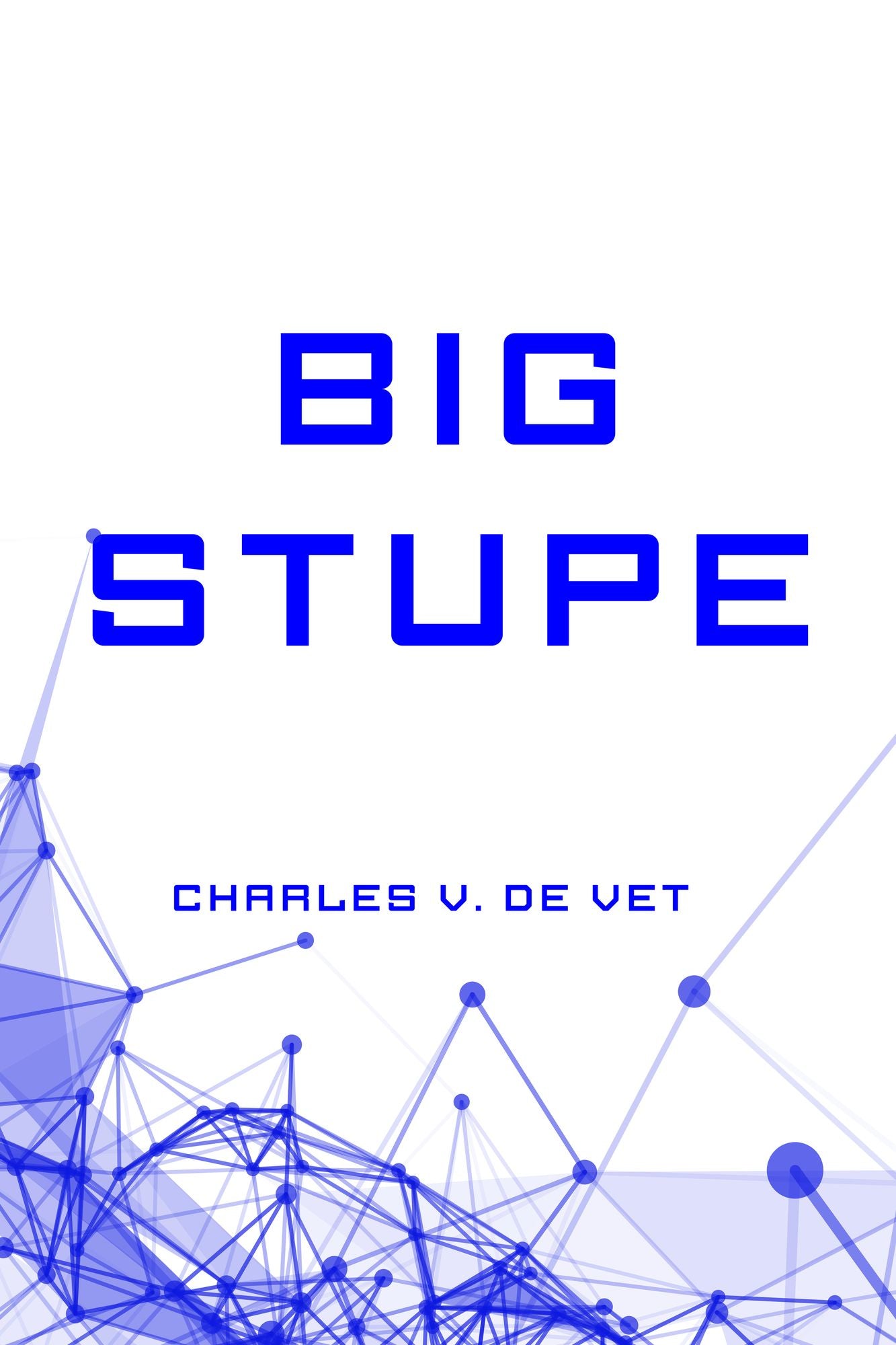 Big Stupe