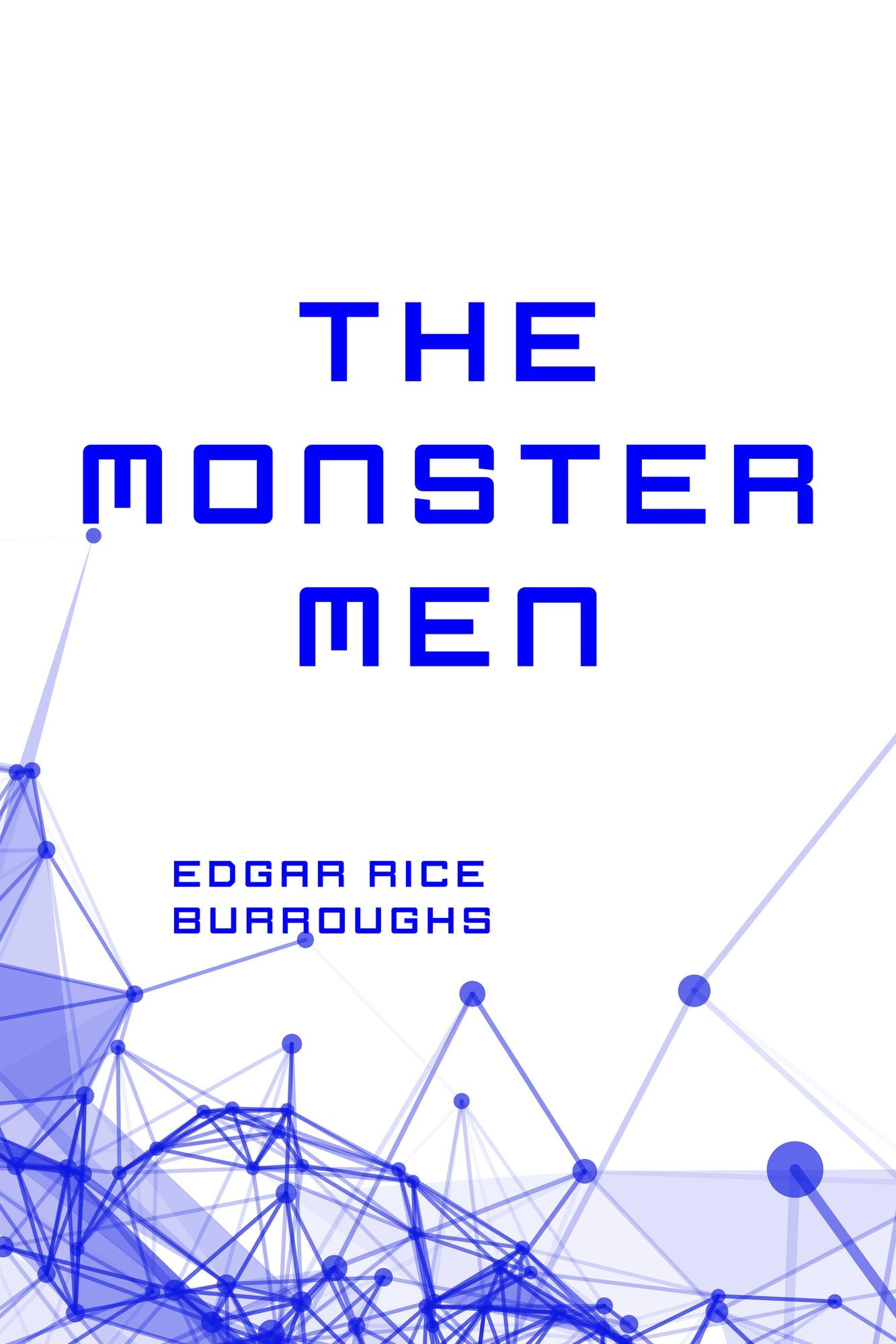 The Monster Men