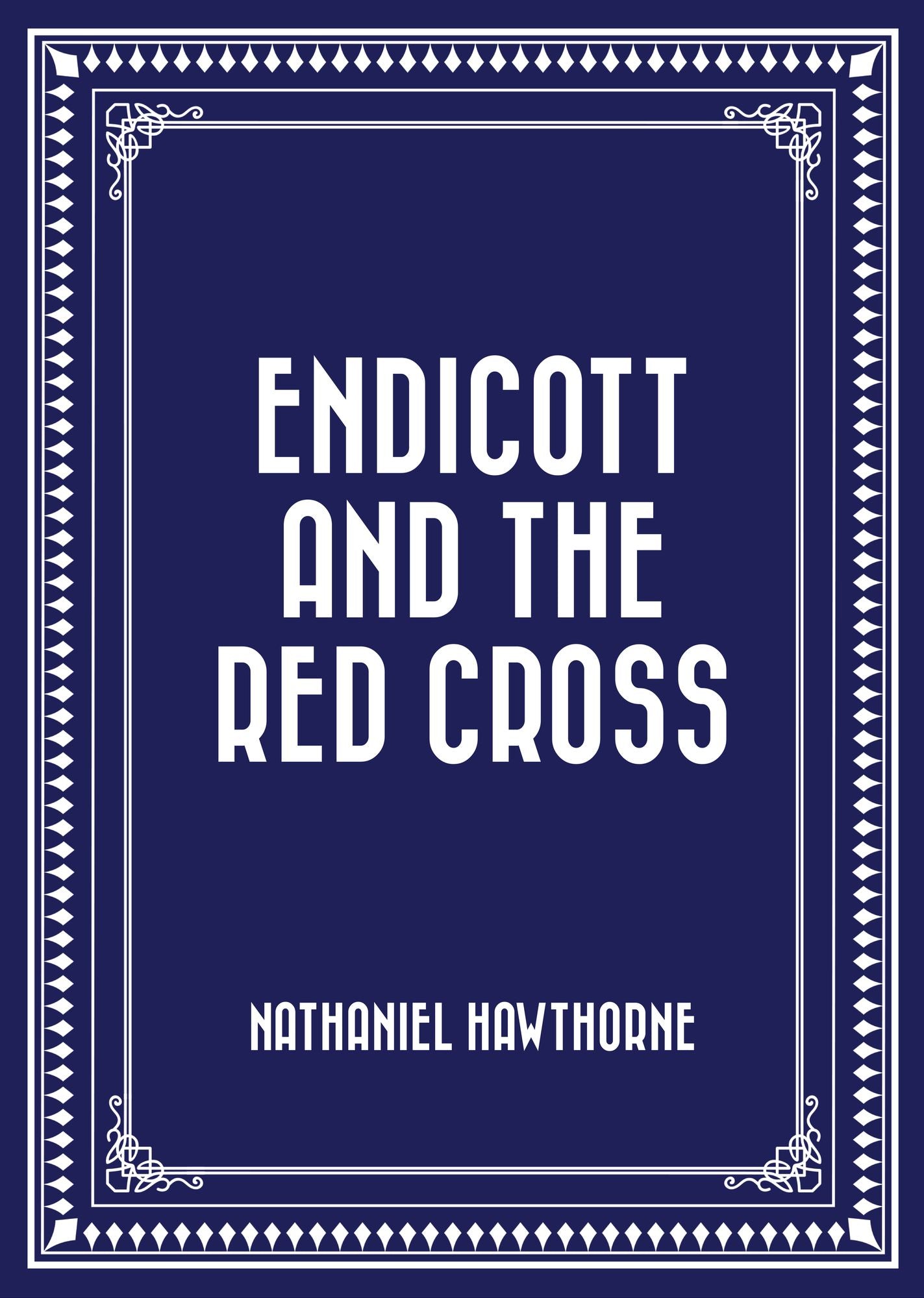 Endicott and the Red Cross