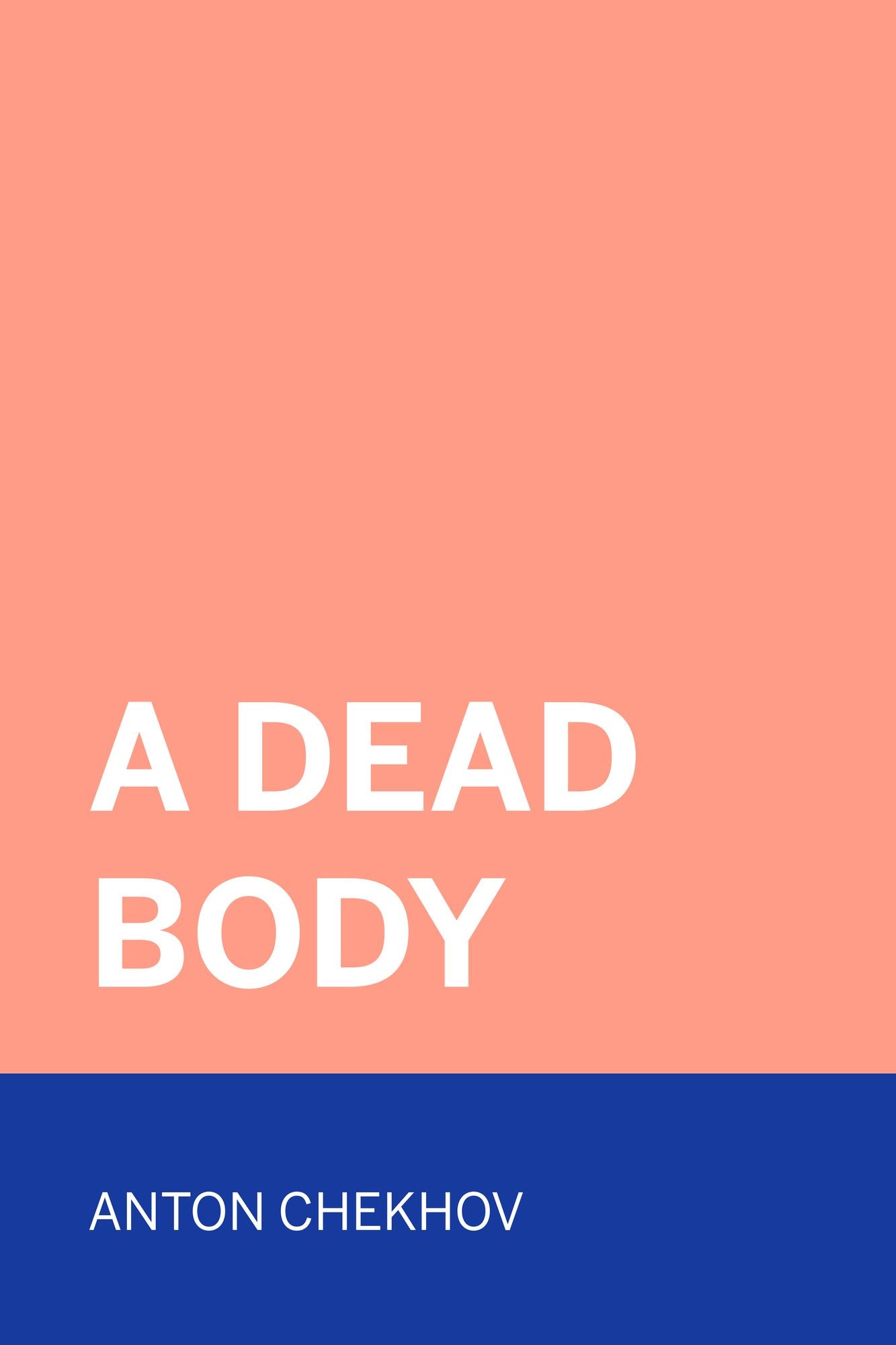 A Dead Body