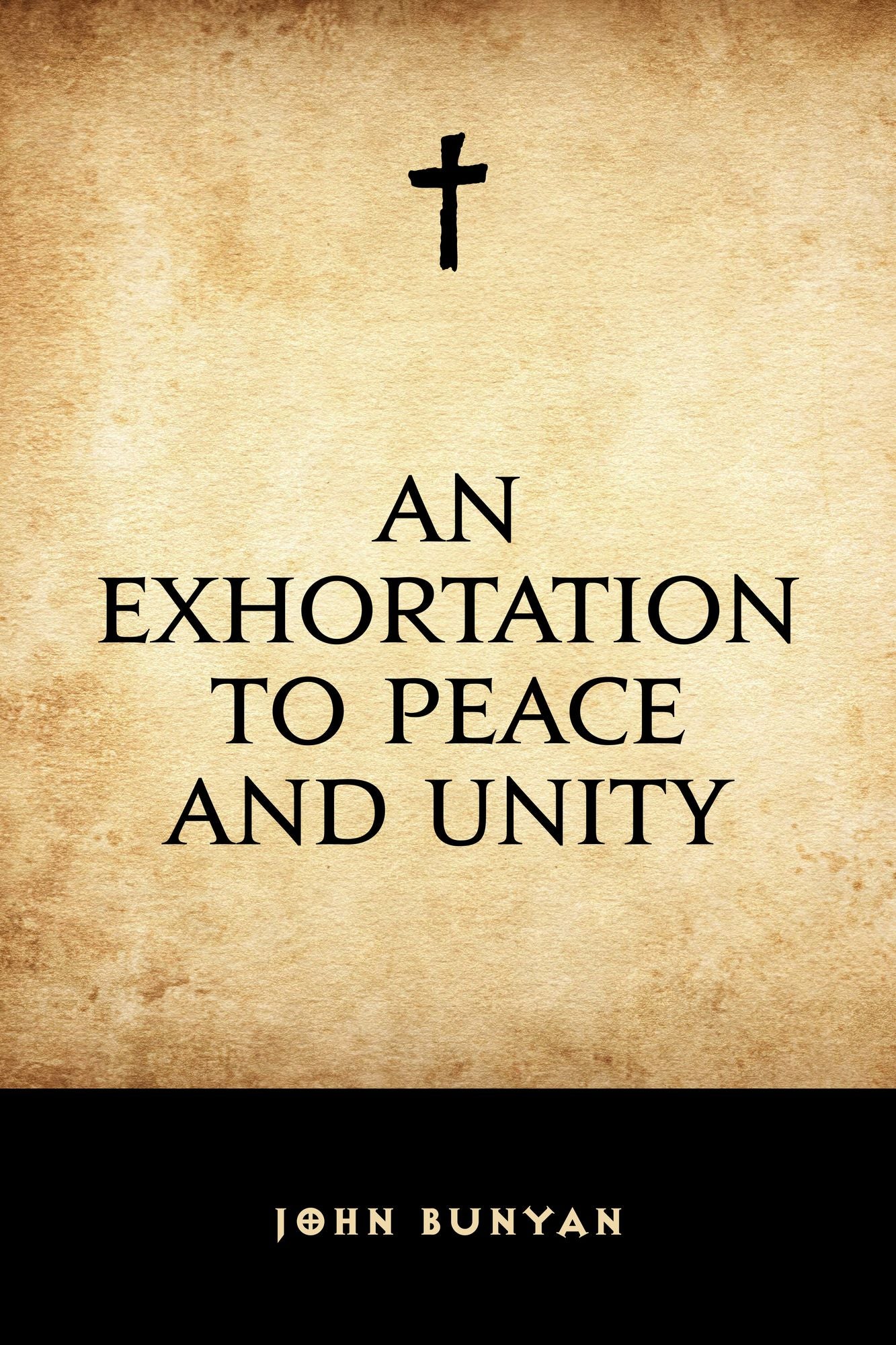 An Exhortation to Peace and Unity