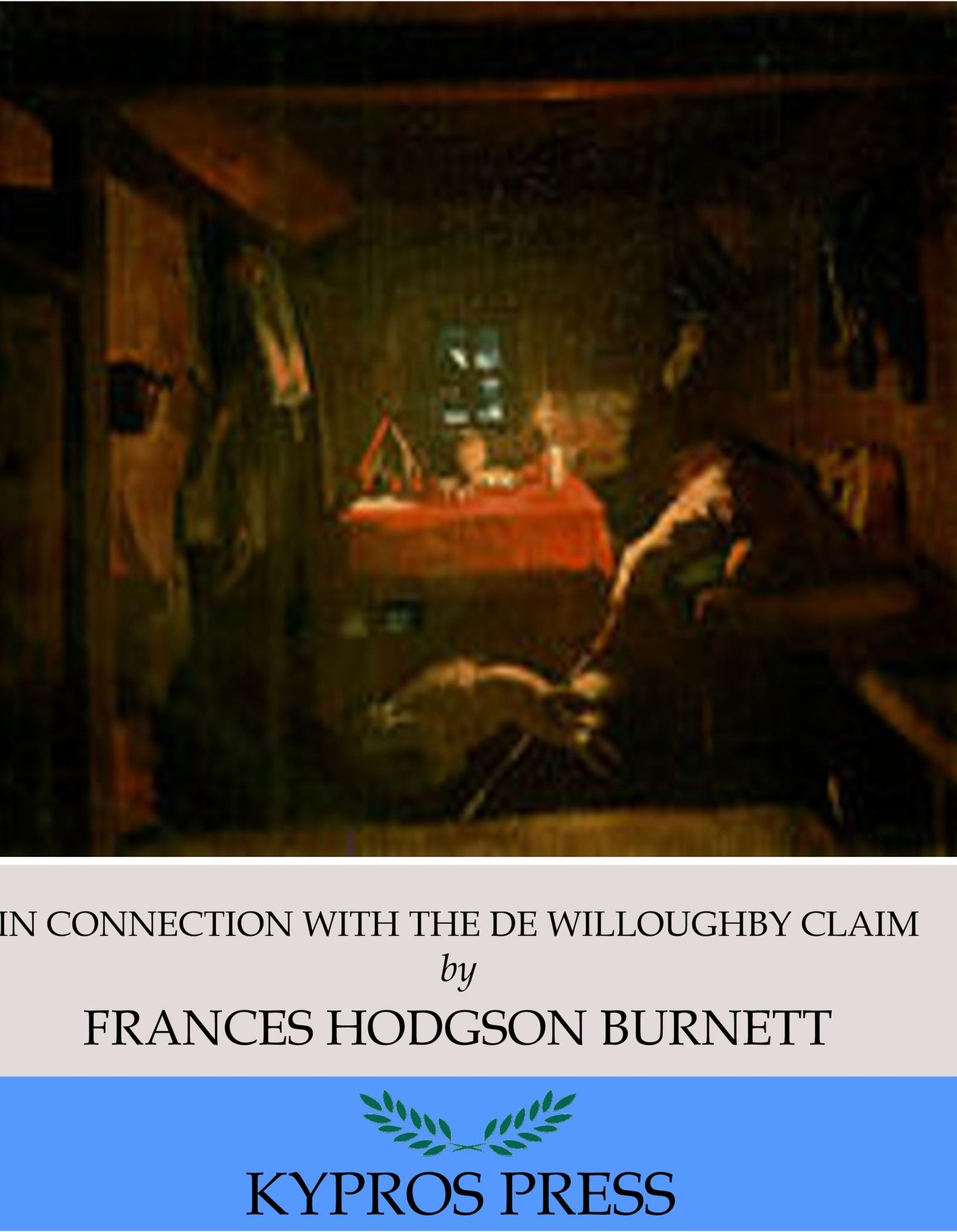 In Connection with the De Willoughby Claim