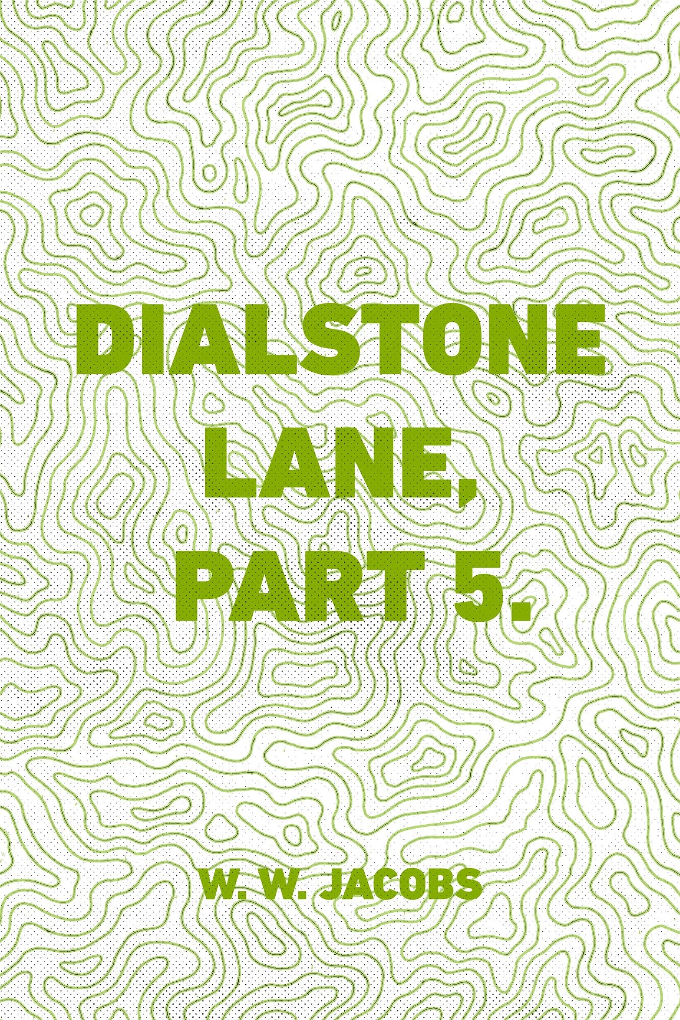Dialstone Lane, Part 5.