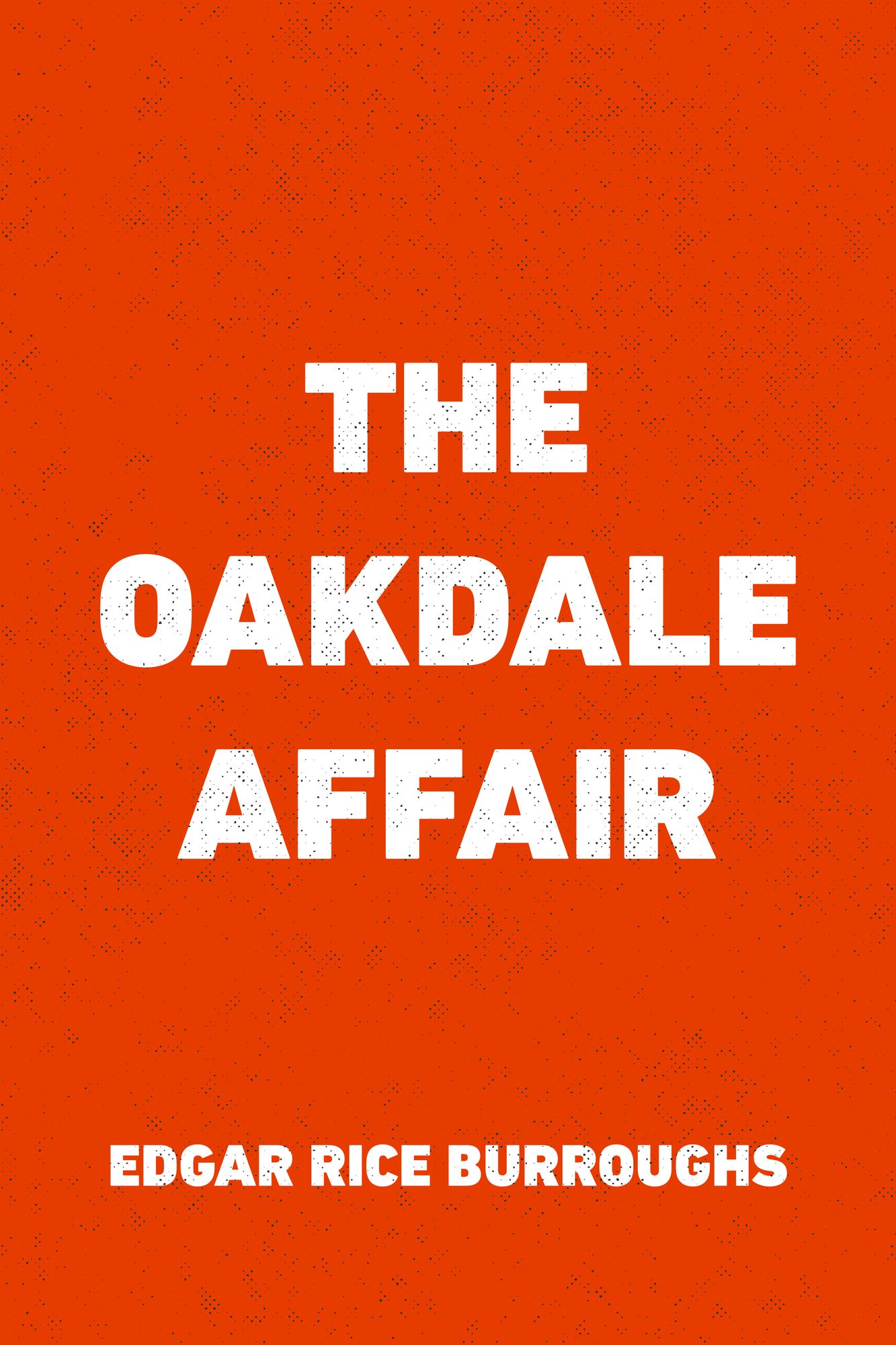 The Oakdale Affair