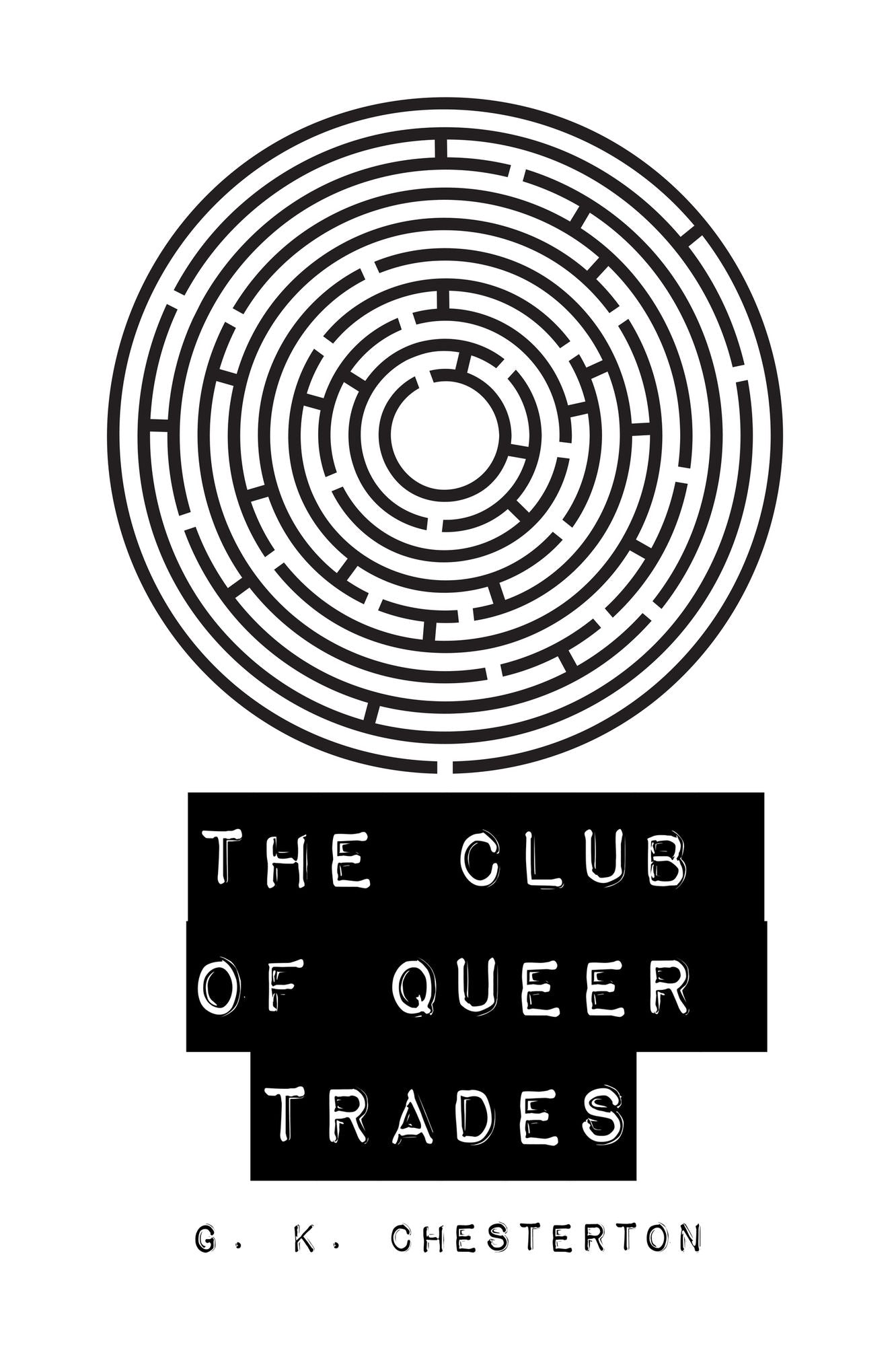 The Club of Queer Trades