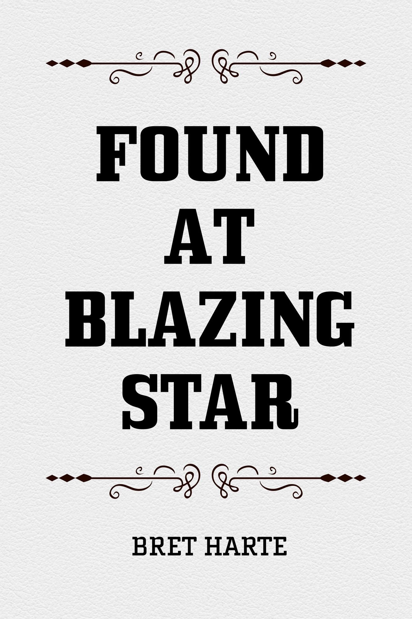 Found at Blazing Star