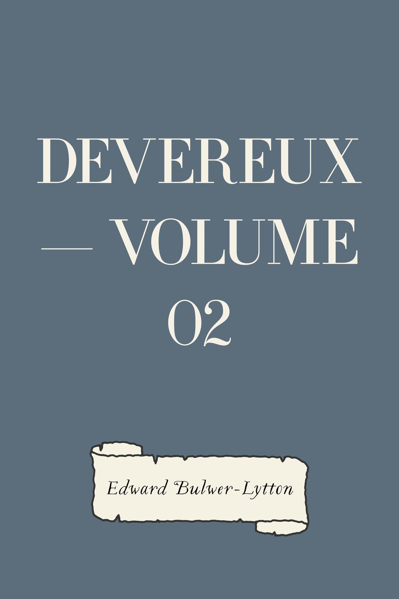 Devereux -- Volume 02