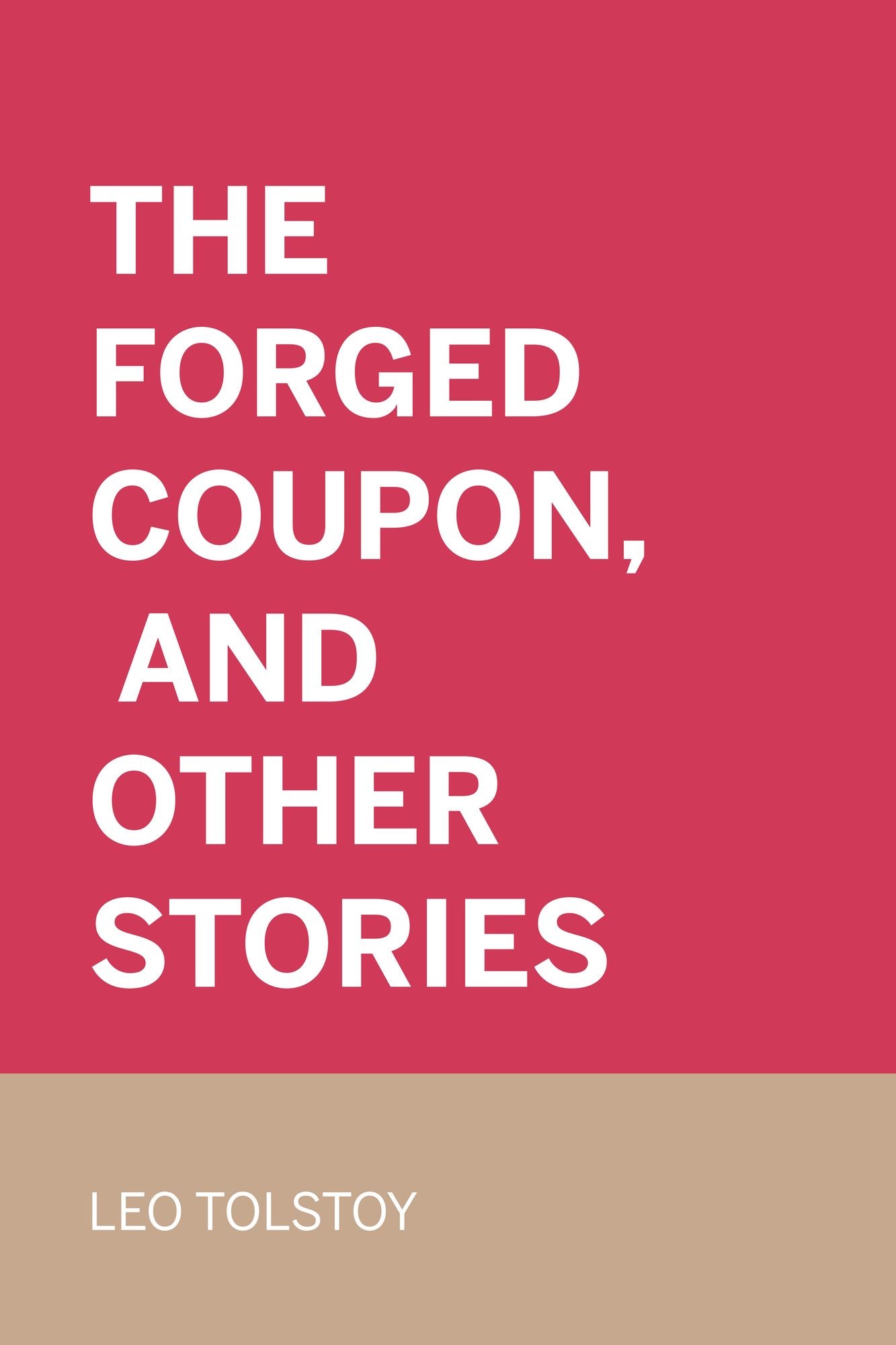 The Forged Coupon, and Other Stories