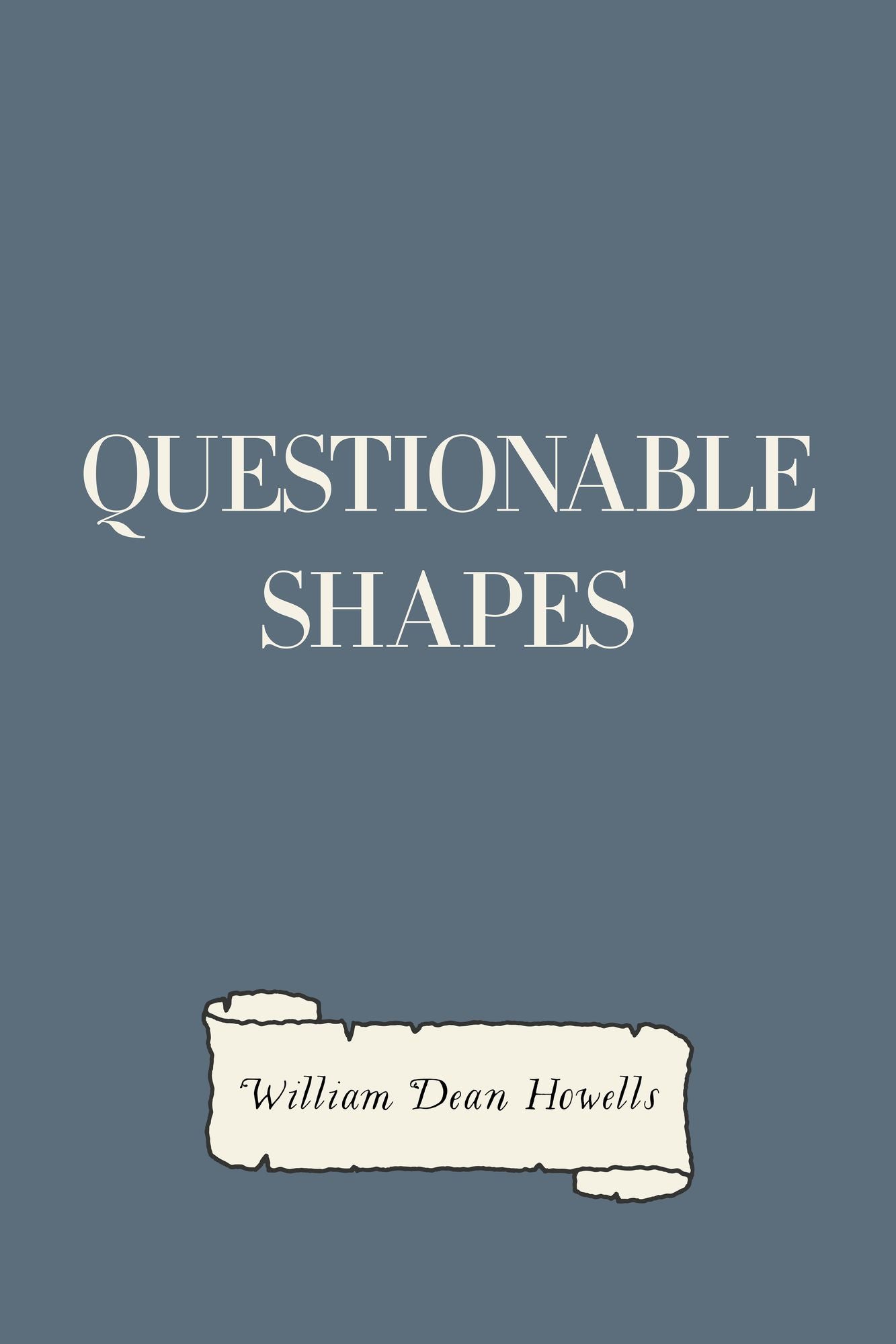 Questionable Shapes