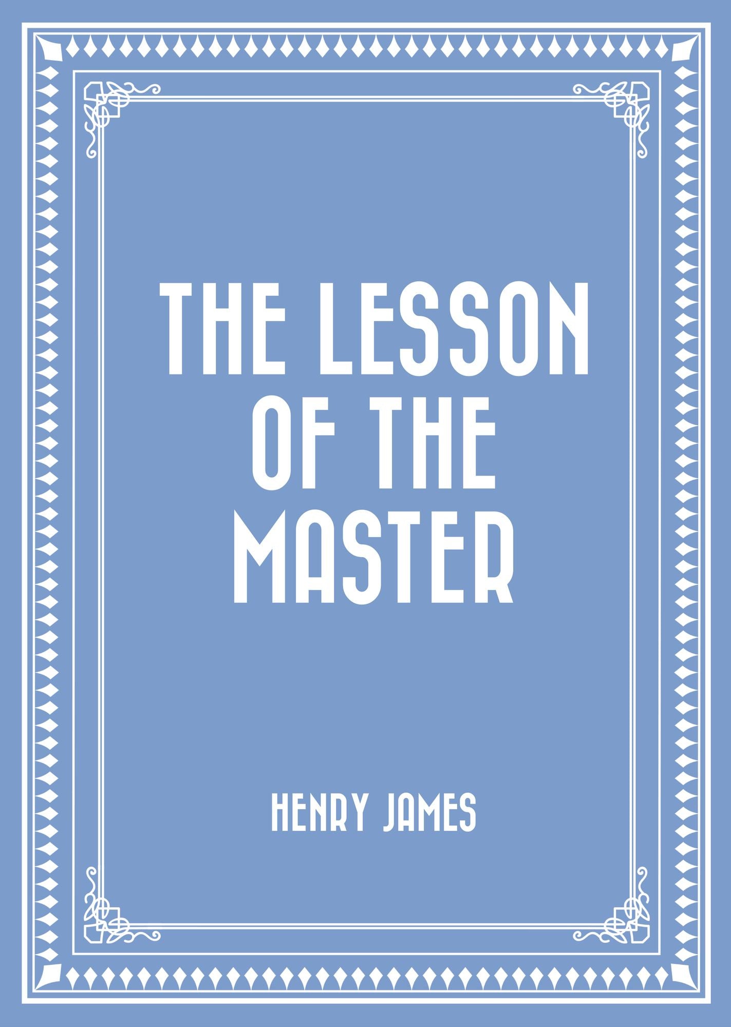 The Lesson of the Master