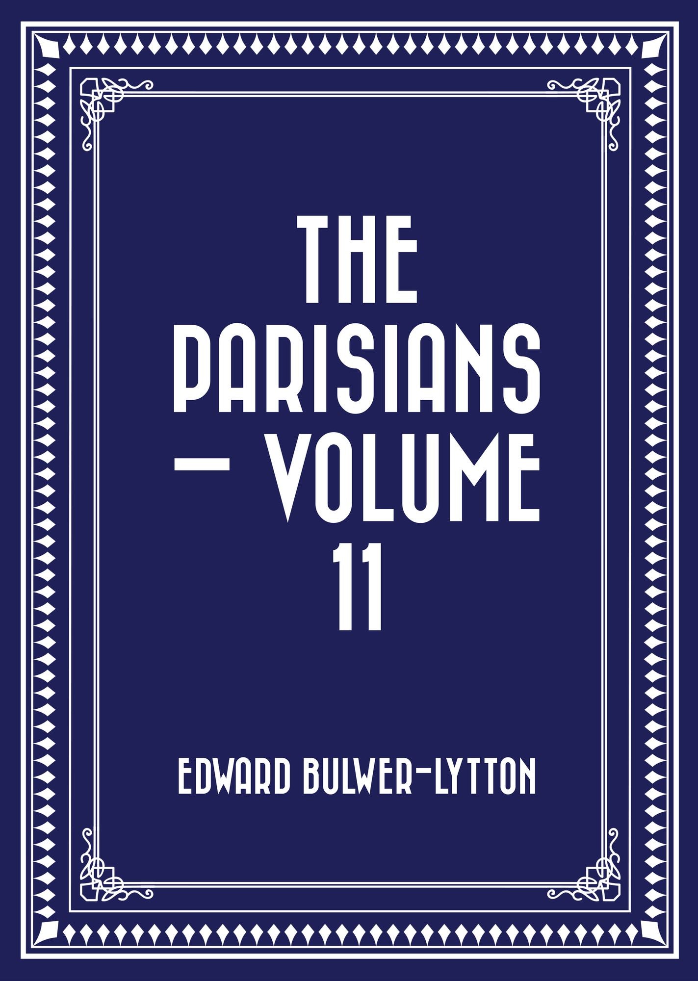 The Parisians -- Volume 11