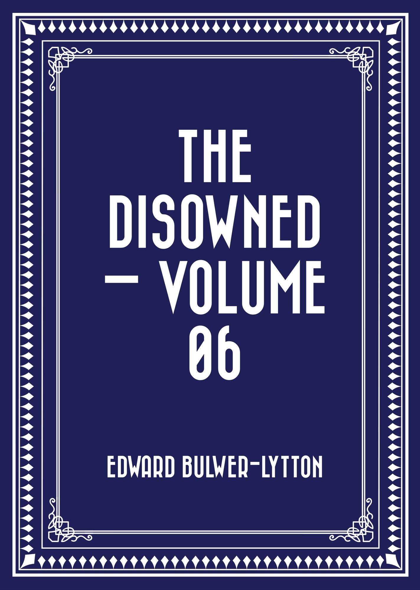 The Disowned -- Volume 06