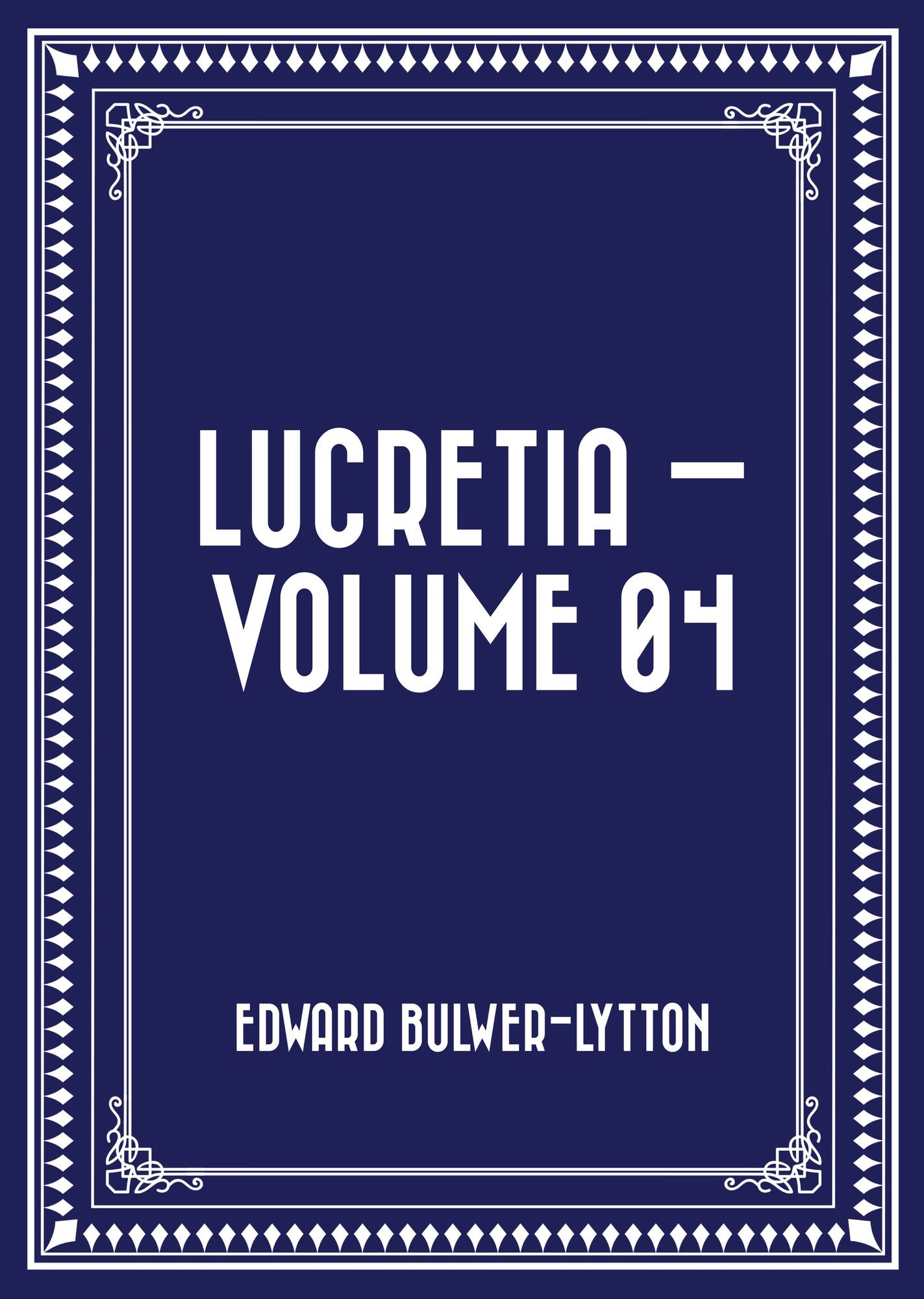 Lucretia -- Volume 04