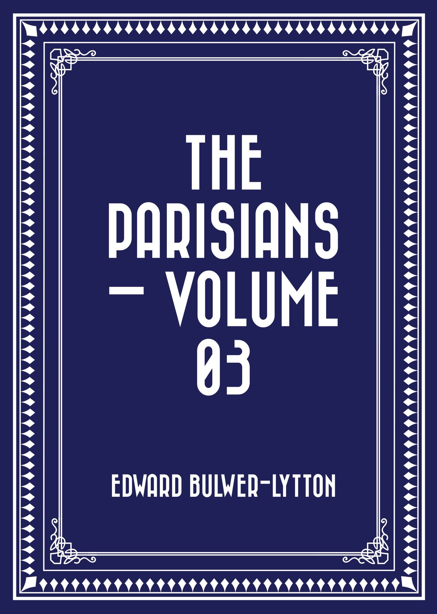 The Parisians -- Volume 03