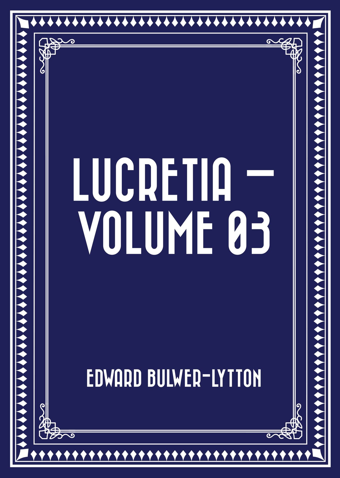 Lucretia -- Volume 03