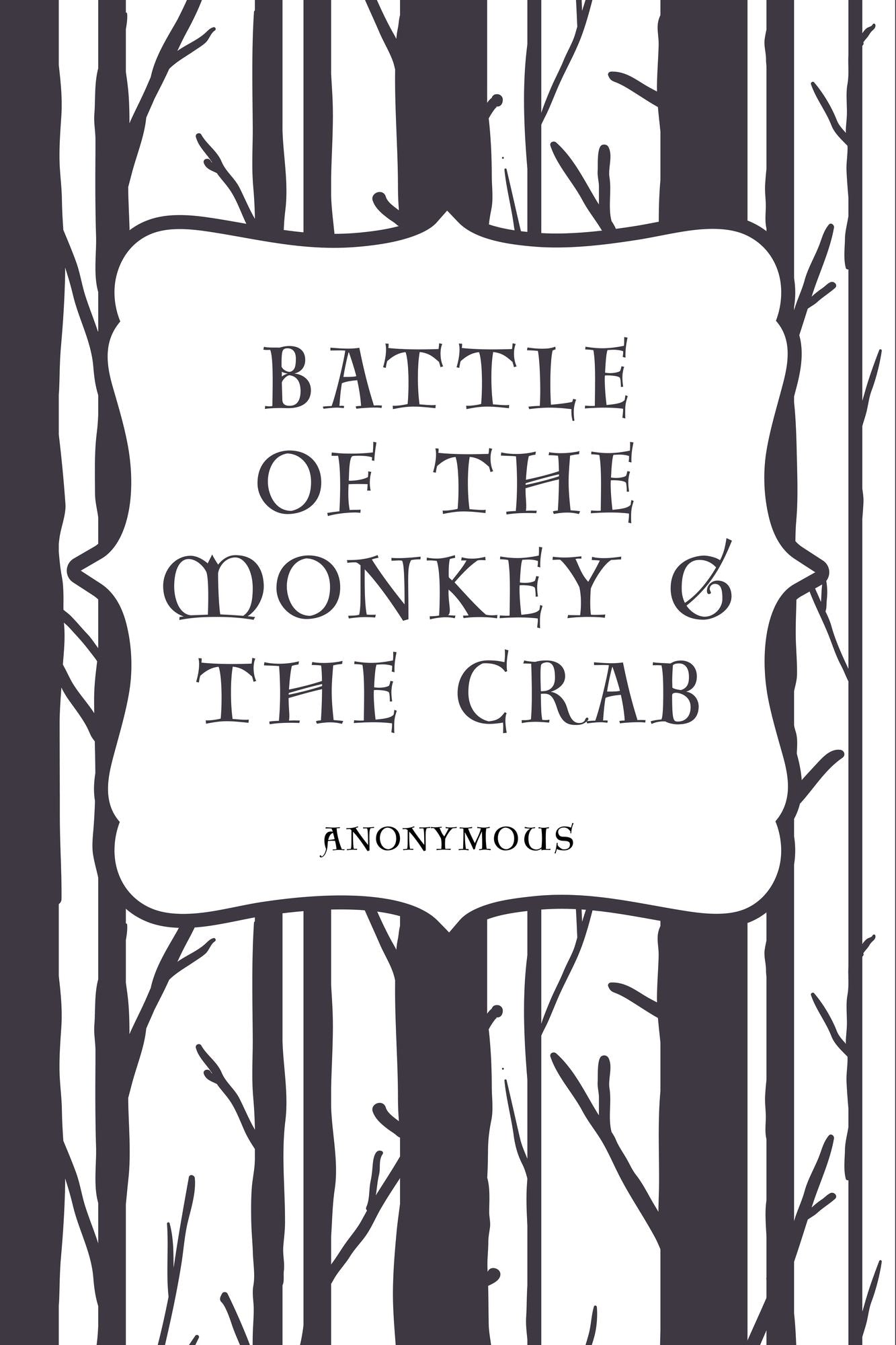 Battle of the Monkey & the Crab