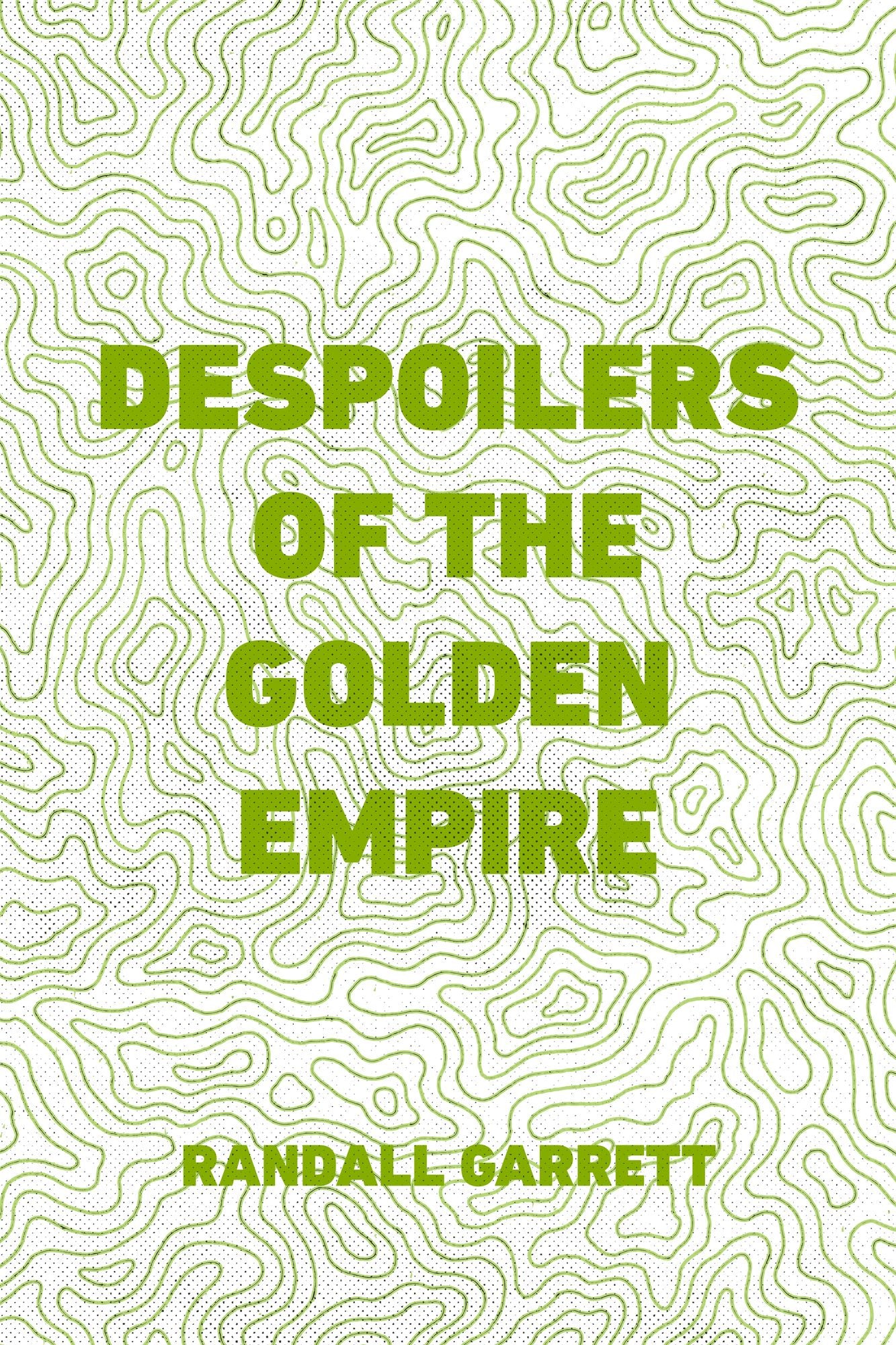 Despoilers of the Golden Empire