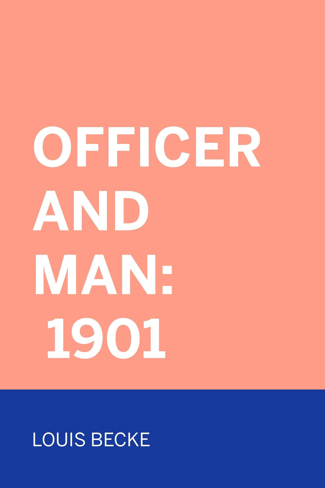 Officer And Man: 1901