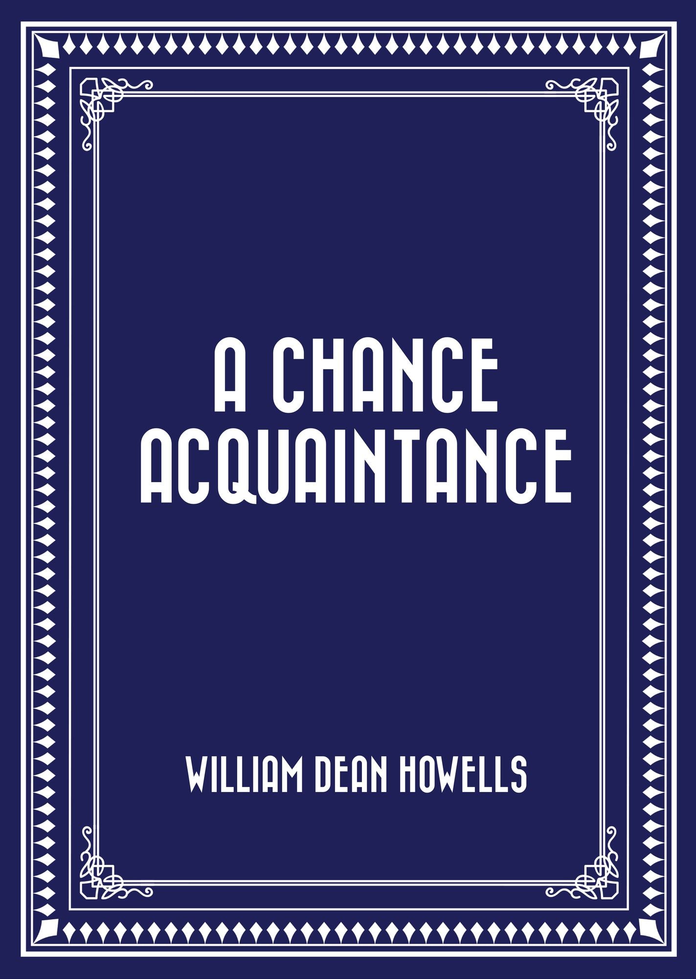 A Chance Acquaintance