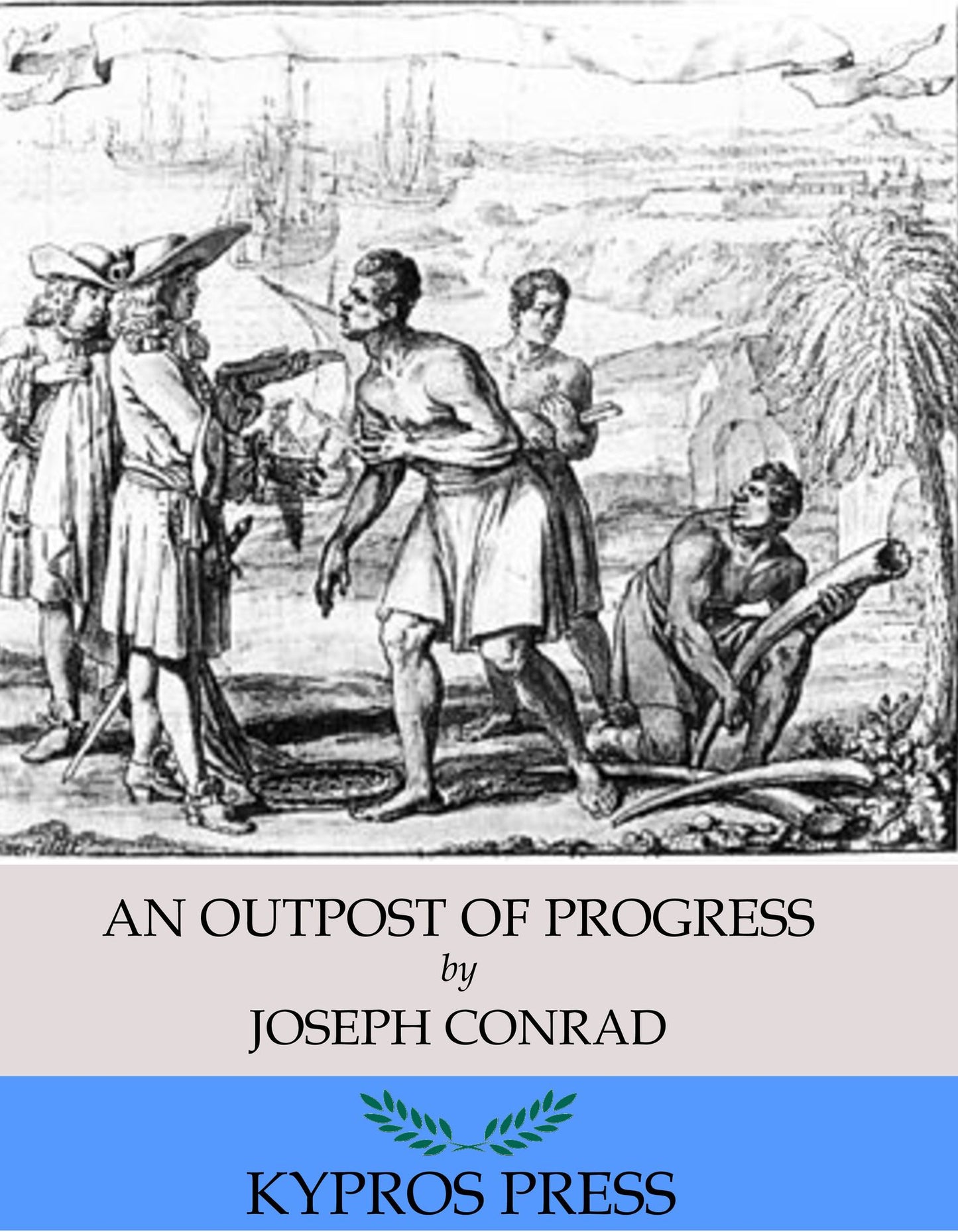 An Outpost of Progress